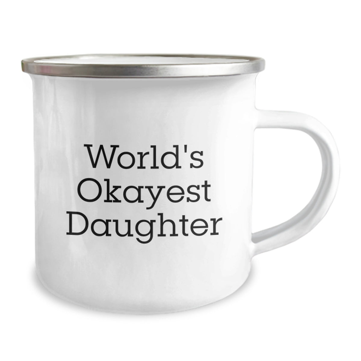 Daughter Keepsake Camping Mug Gift - World's Okayest Daughter Humorous - Image 2