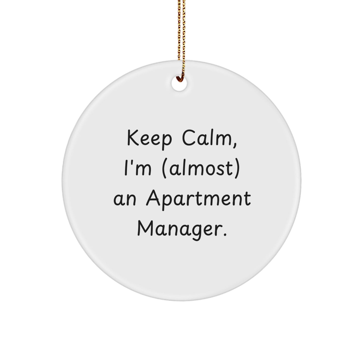 Christmas Gift for Her Ornament Keep Calm, I'm (Almost) Apartment - Image 1