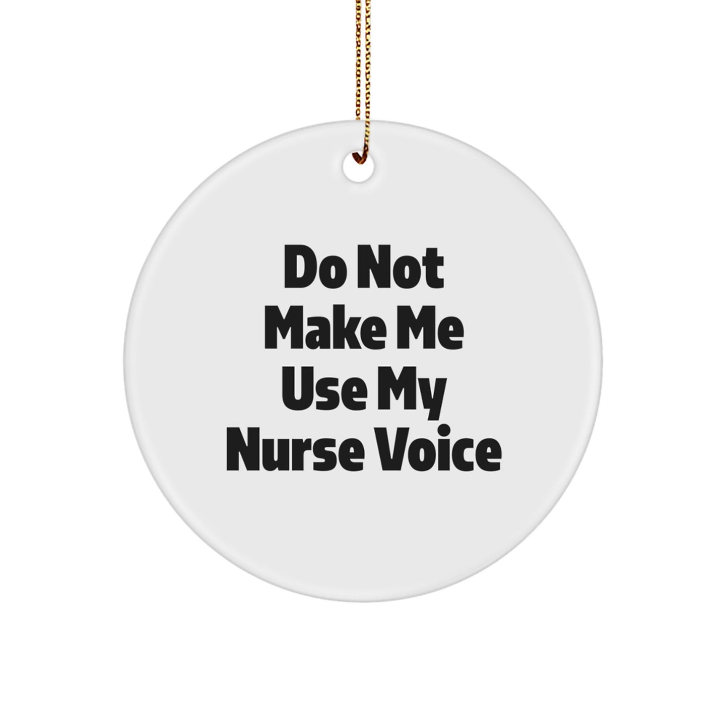 Funny Nurse Gifts from Friends, Inspirational Quote Circle Ornament for Nurse Gifts at Christmas, Gifts for Nurses, Unique Christmas Unique Gifts - Image 1