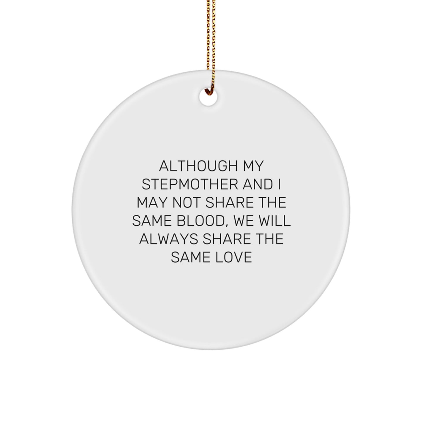 Stepmother Circle Ornament Gifts from Family - 'Although My Stepmother...' - Christmas Decorations - Image 1