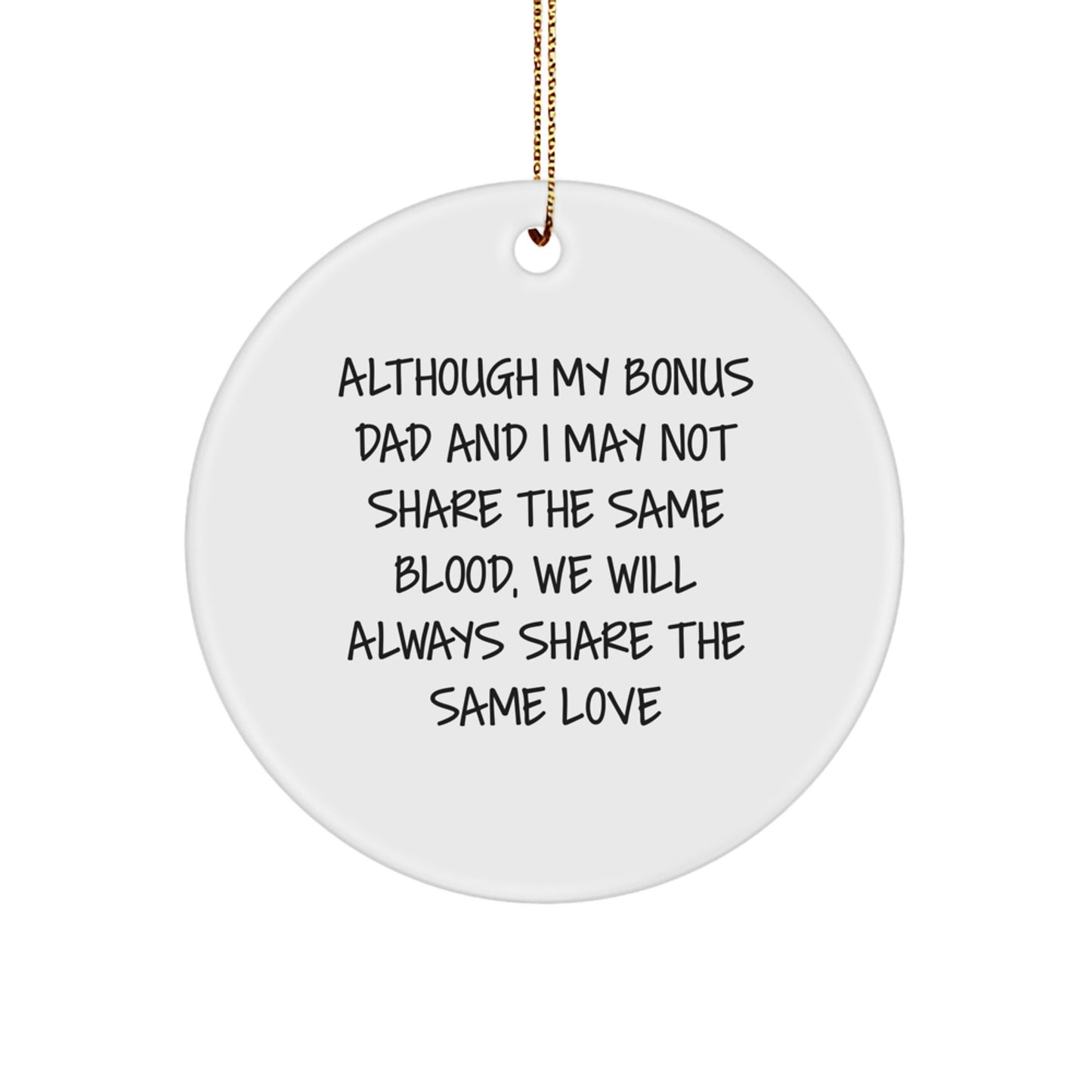 Bonus Dad Love Circle Ornament, Funny Quote Gifts for Men, Unique Christmas Unique Gifts from Friends, Family, or Coworkers - Image 1