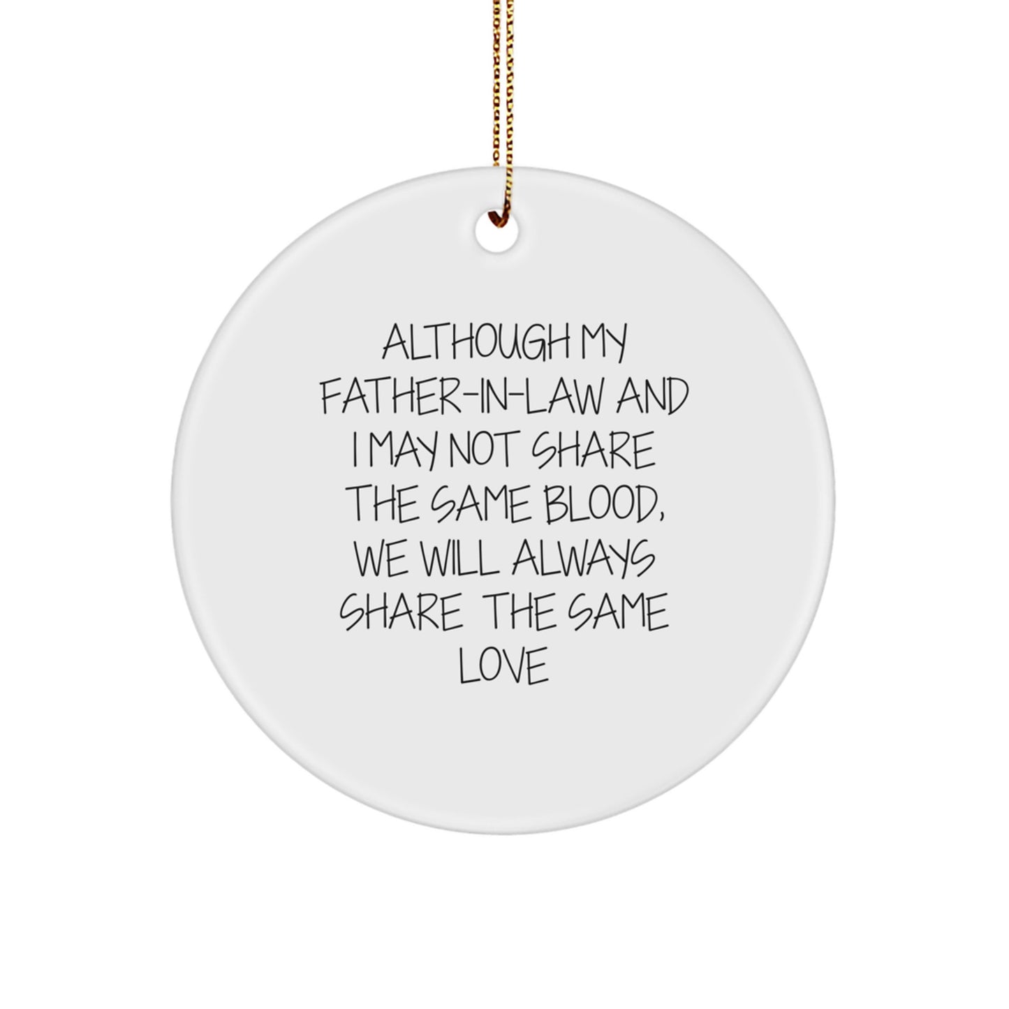 Inspirational Father-in-law Gifts for Christmas - 'Although My Father-in-law...' Circle Ornament, Gifts from Family to Father-in-law, for Him - Image 1