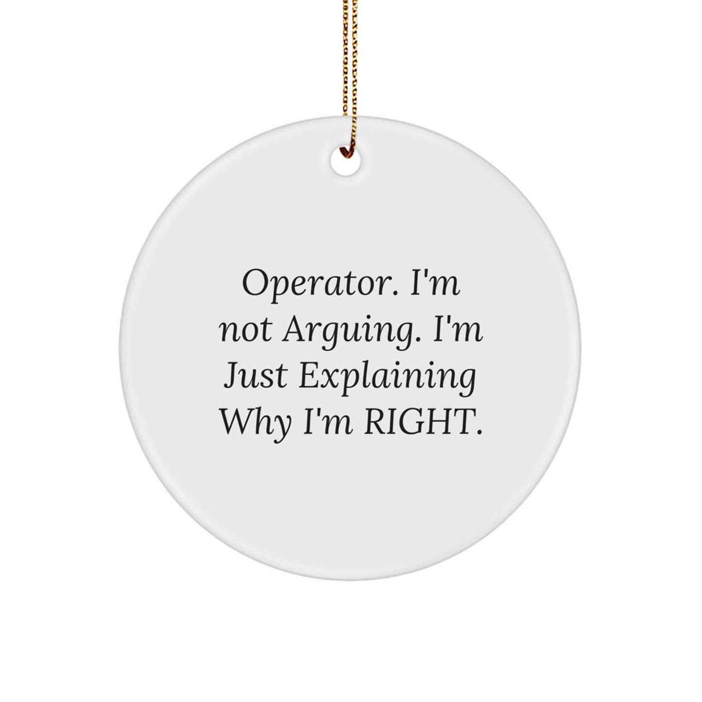 Funny Operator Gifts from Men, Operator Circle Ornament, Christmas Unique Gifts for Operator - Image 1