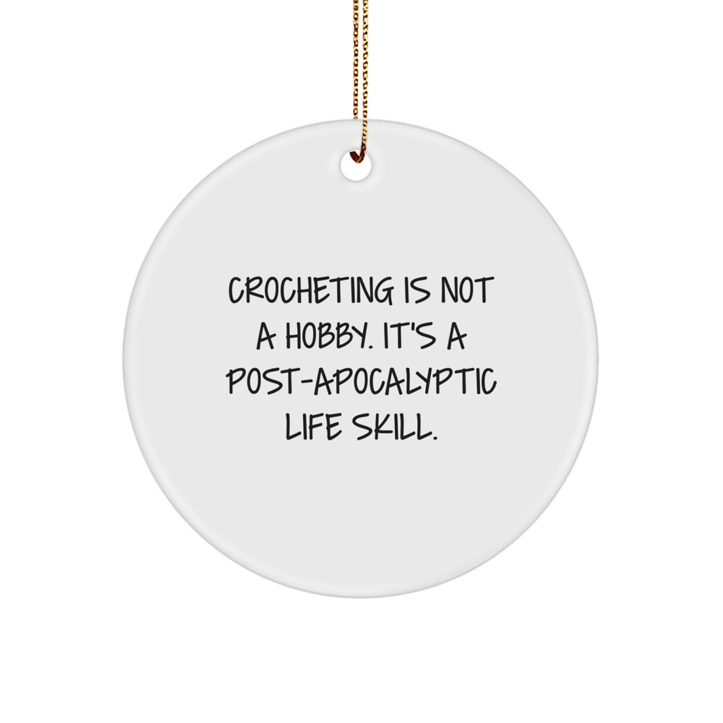 Gifts from Crocheting Lovers - Circle Ornament, Crocheting is Not a Hobby, Funny Crocheting Gifts for Christmas, Crocheting Decorations for Crocheting Enthusiasts, Crocheting Circle Ornament - Image 1