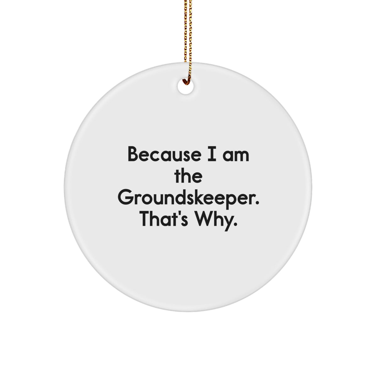 Groundskeeper Keepsake Durable Christmas Ornament for Him Gift - Image 1