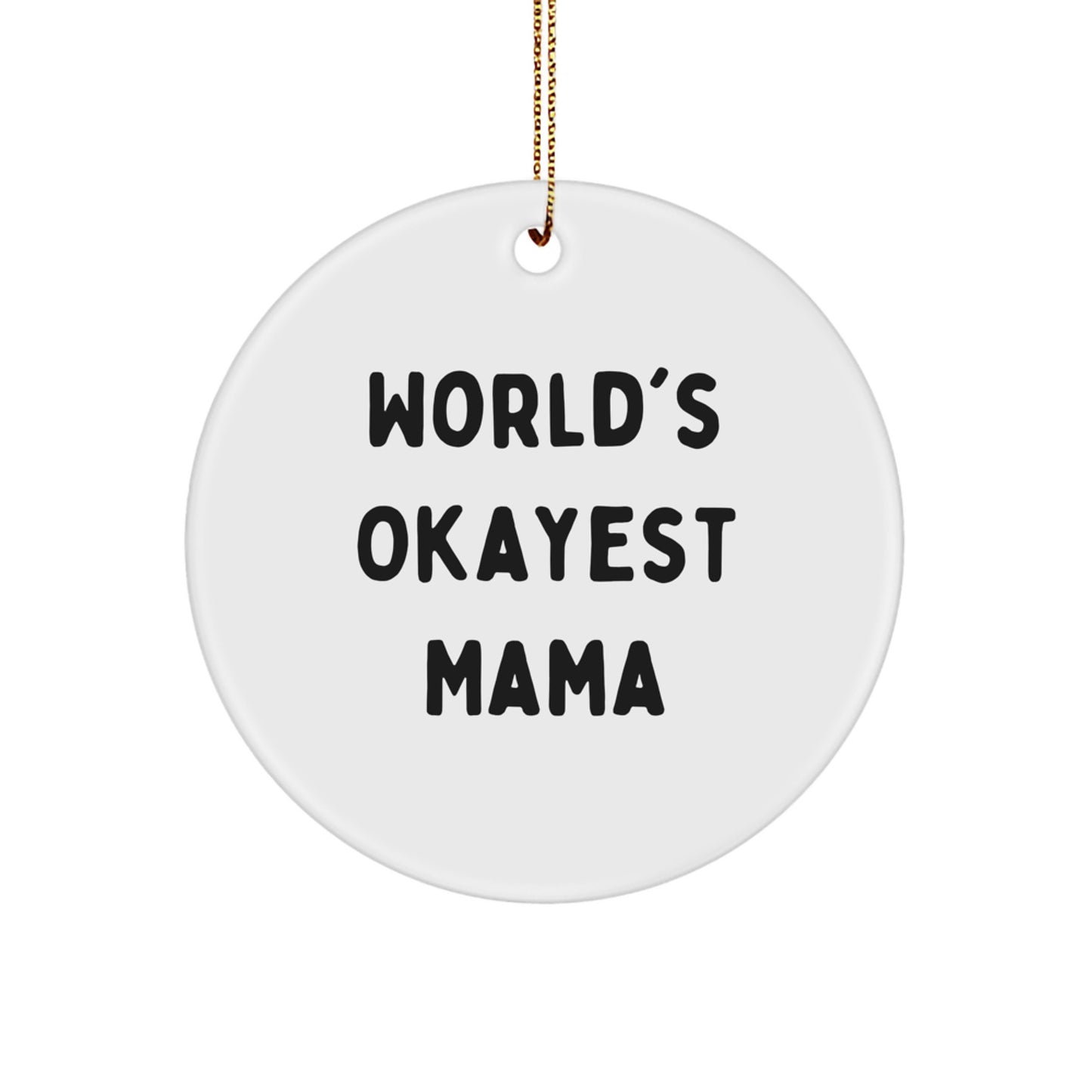Playful World's Okayest Mama Novelty Christmas Ornament for Grandma Gift - Image 1