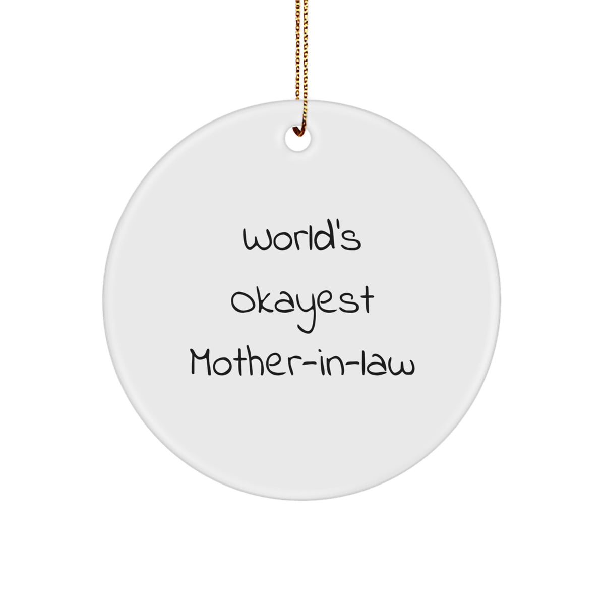 Mother-in-Law World's Okayest Keepsake Christmas Ornament For Him Gift - Image 1