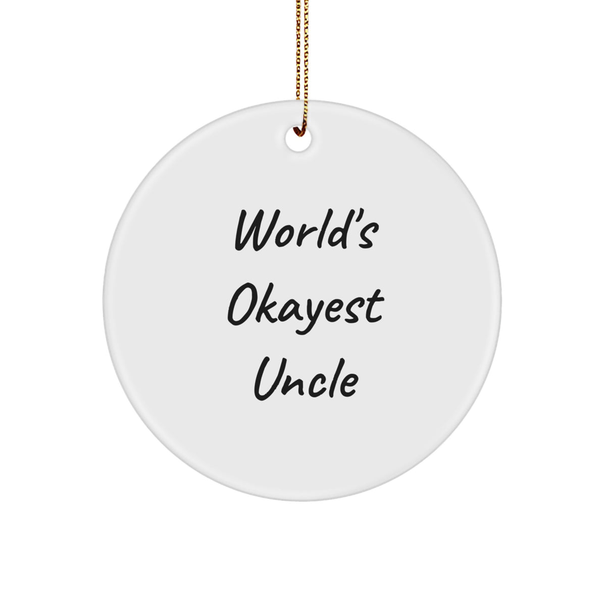 Uncle World's Okayest Uncle Christmas Ornament Keepsake for Him Gift - Image 1
