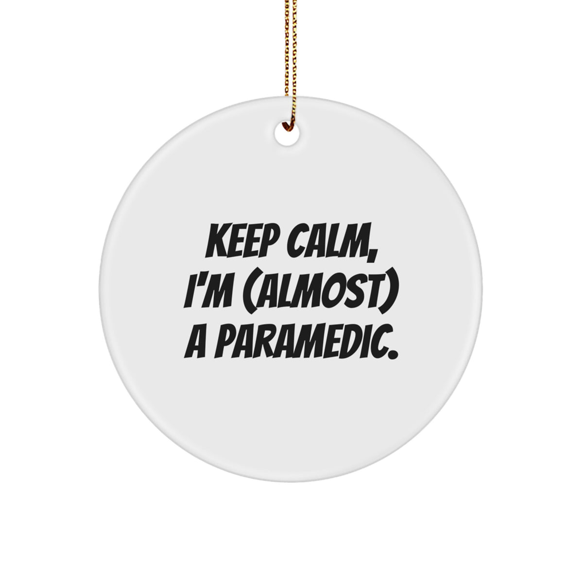 Amusing Paramedic Christmas Ornament Gift for Friends - Keep Calm - Image 1
