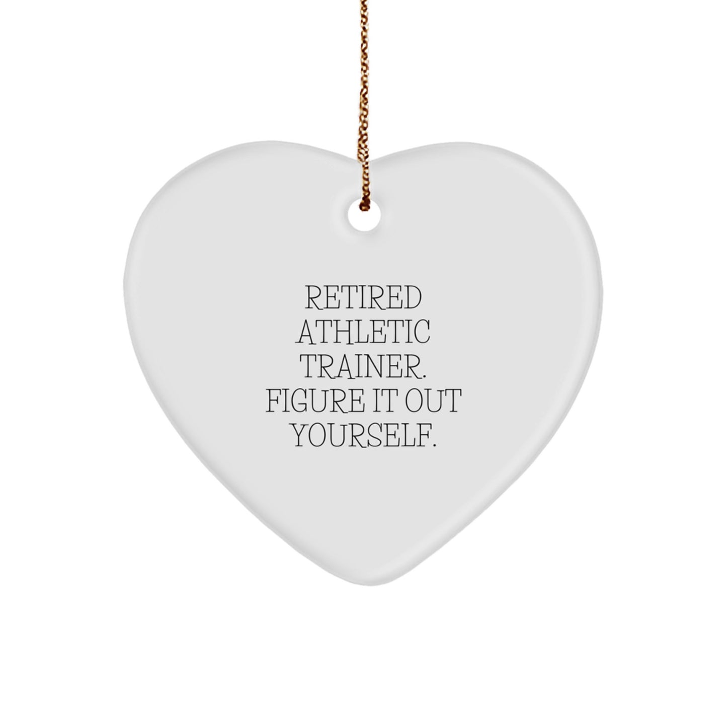 Athletic Trainer Humor Heart Ornament Gifts for Christmas from Friends and Family - Image 1