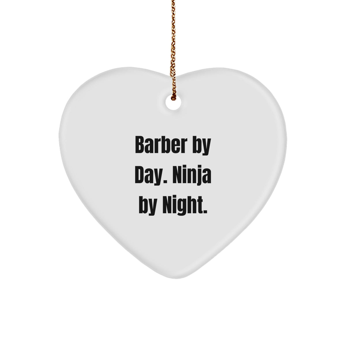 Funny Barber Gifts from Men for Friends and Coworkers, Christmas Unique Ornaments for Home Decor - Barber By Day. Ninja By Night. - Image 1