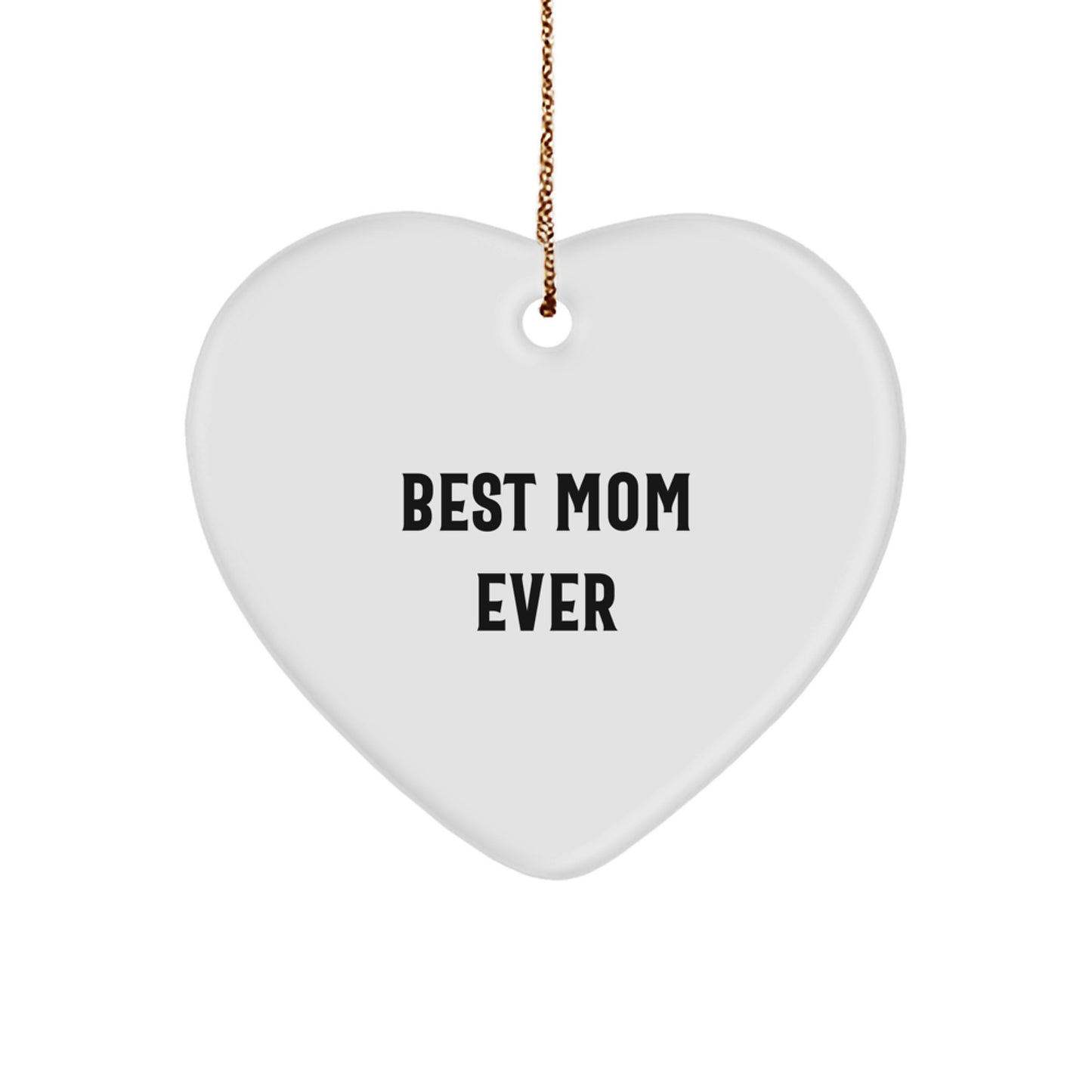Gifts from Family, Best Mom Ever Heart Ornament, White, Unique Christmas Unique Gifts for Mom - Image 1