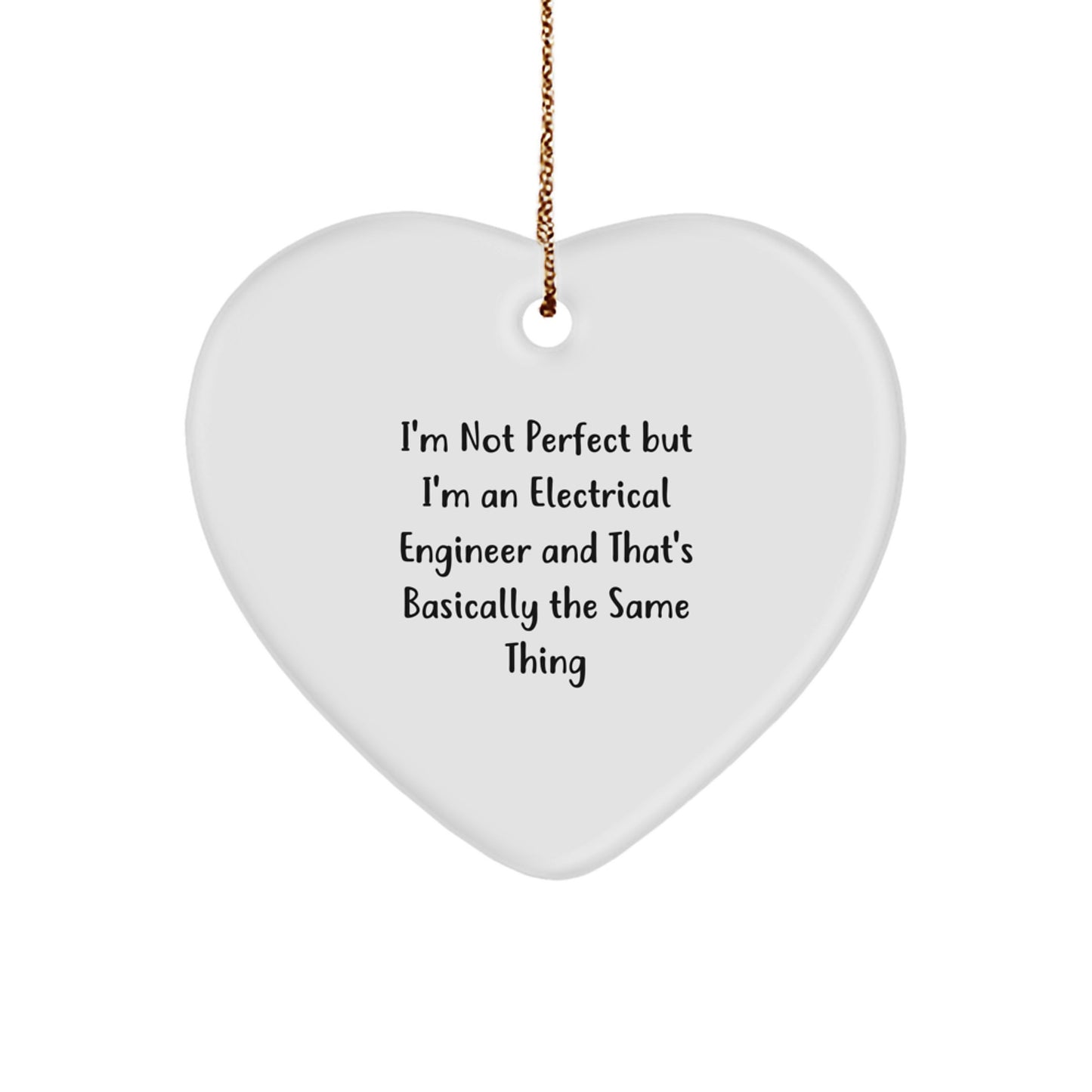 Electrical Engineer Gifts, Funny Quote Heart Ornament, Gifts from Friends for Electrical Engineer, Unique Christmas Memorable Presents - Image 1