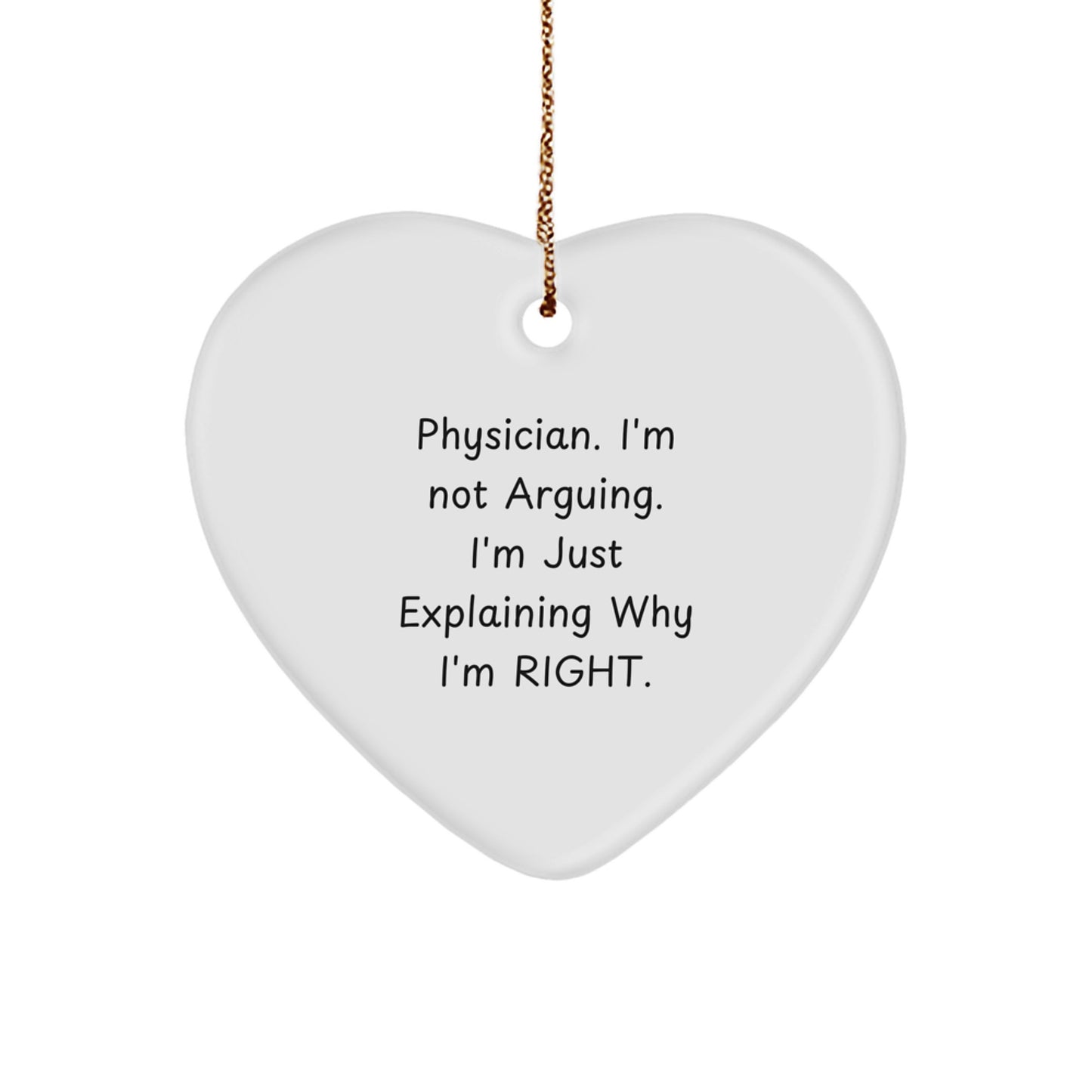 Funny Quotes for Physicians, Heart Ornament Gifts from Friends, Perfect for Christmas Unique Gifts - Image 1