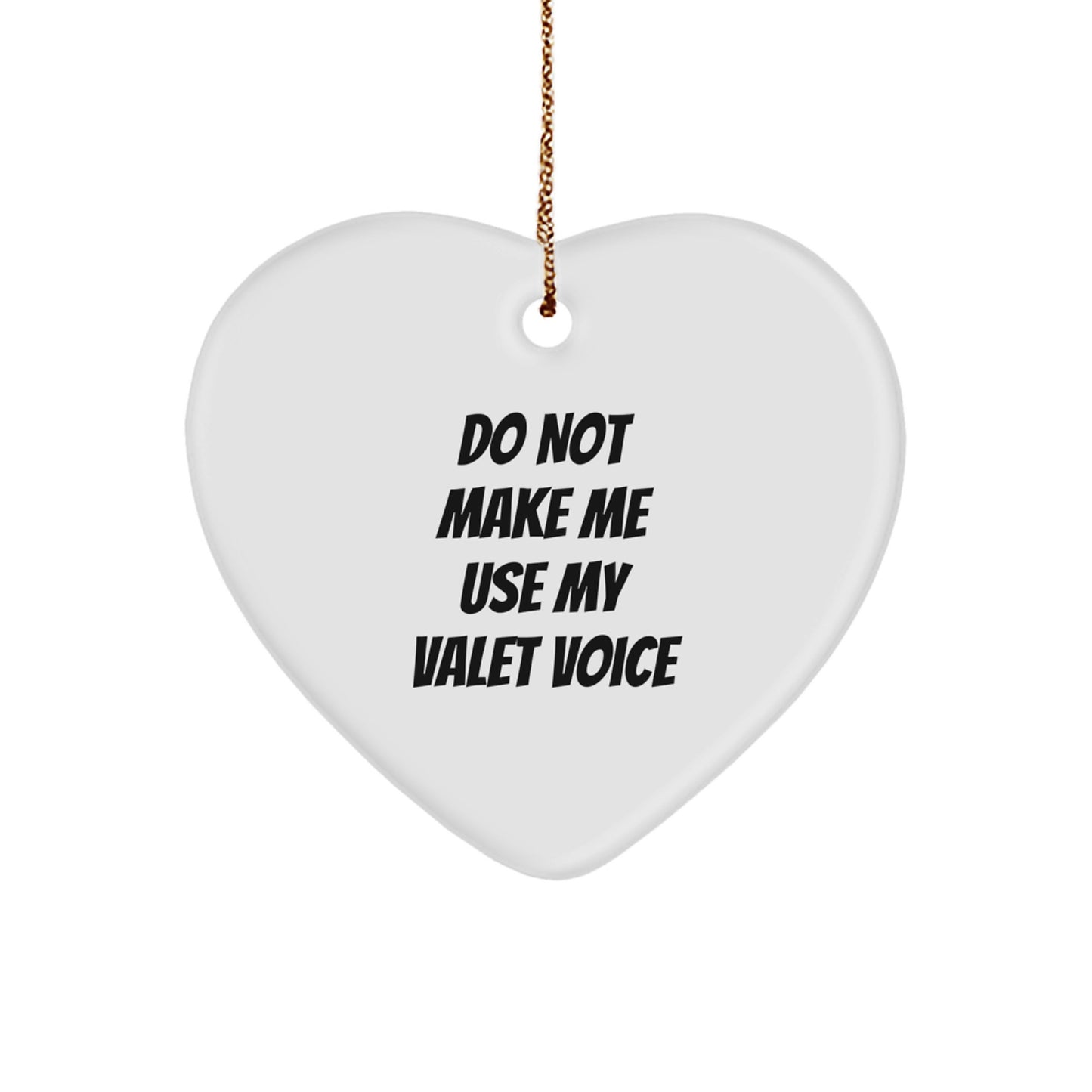 Funny Valet Gifts from Friends, Heart Ornament for Valet, Funny Christmas Unique Gifts for Him - Image 1