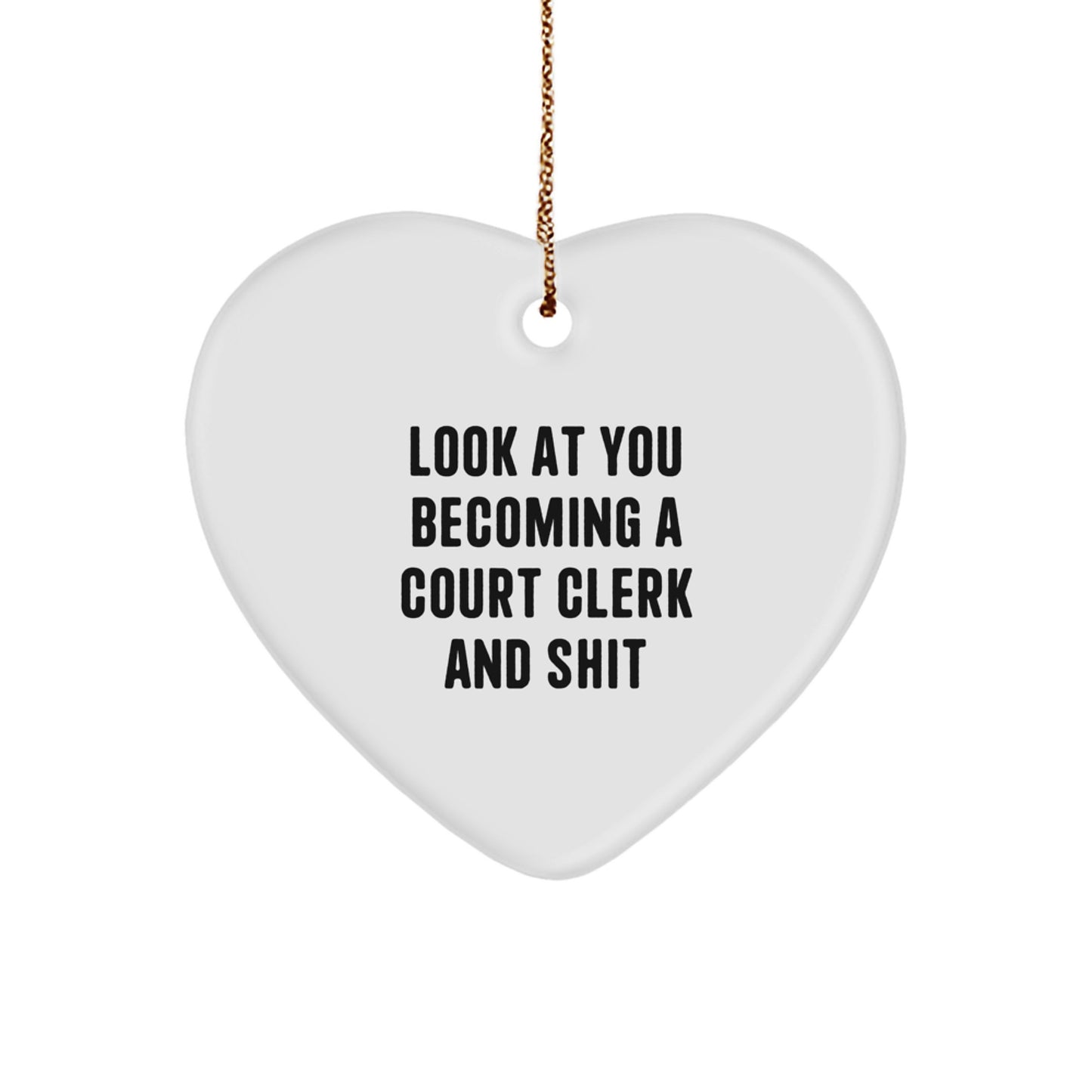 Funny Court Clerk Heart Ornament Gifts from Friends - Christmas Unique Gifts for Court Clerk - Image 1