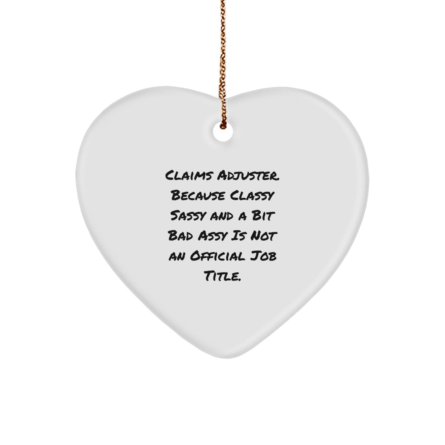 Funny Claims Adjuster Heart Ornament, Gifts from Coworkers, Perfect for Claims Adjuster Christmas Unique Gifts - Image 1