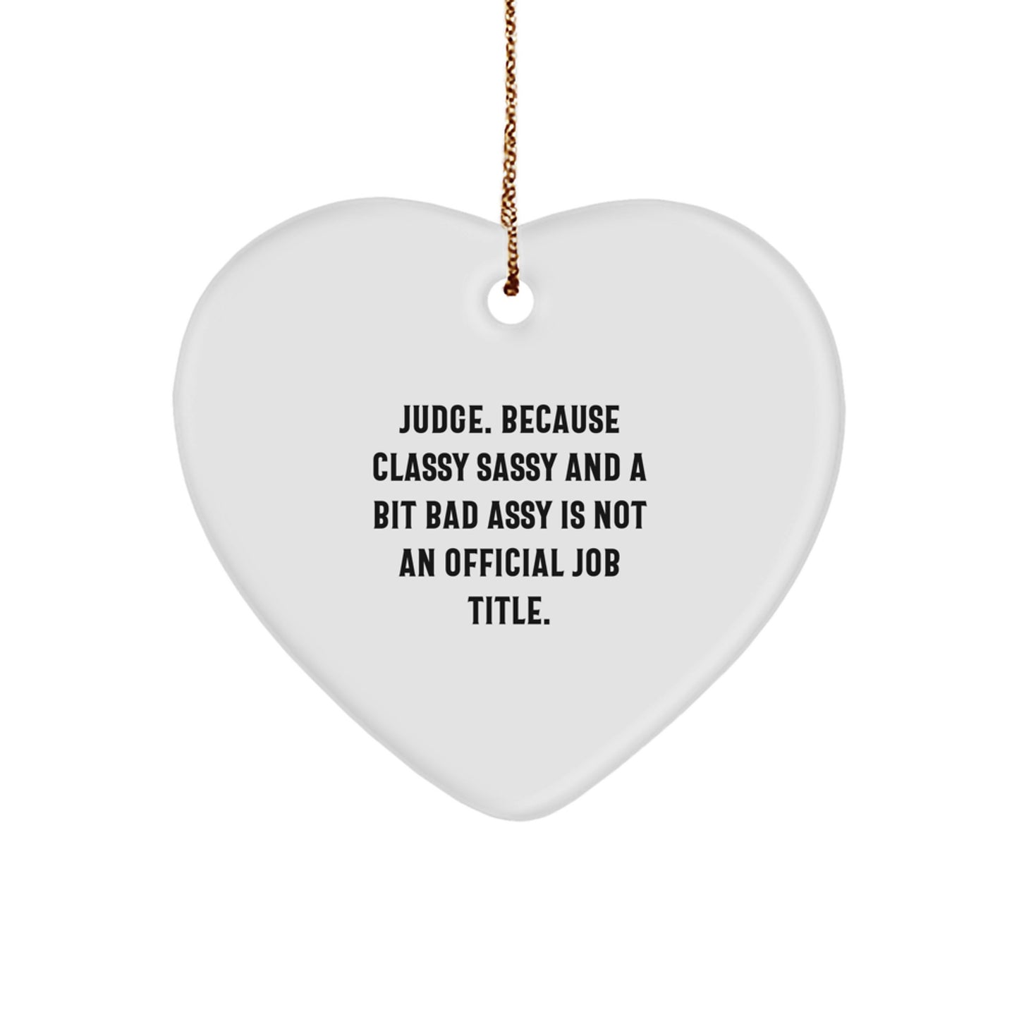 Funny Judge Heart Ornament Gifts from Friends to Men, Women, or Family for Christmas Unique - Image 1