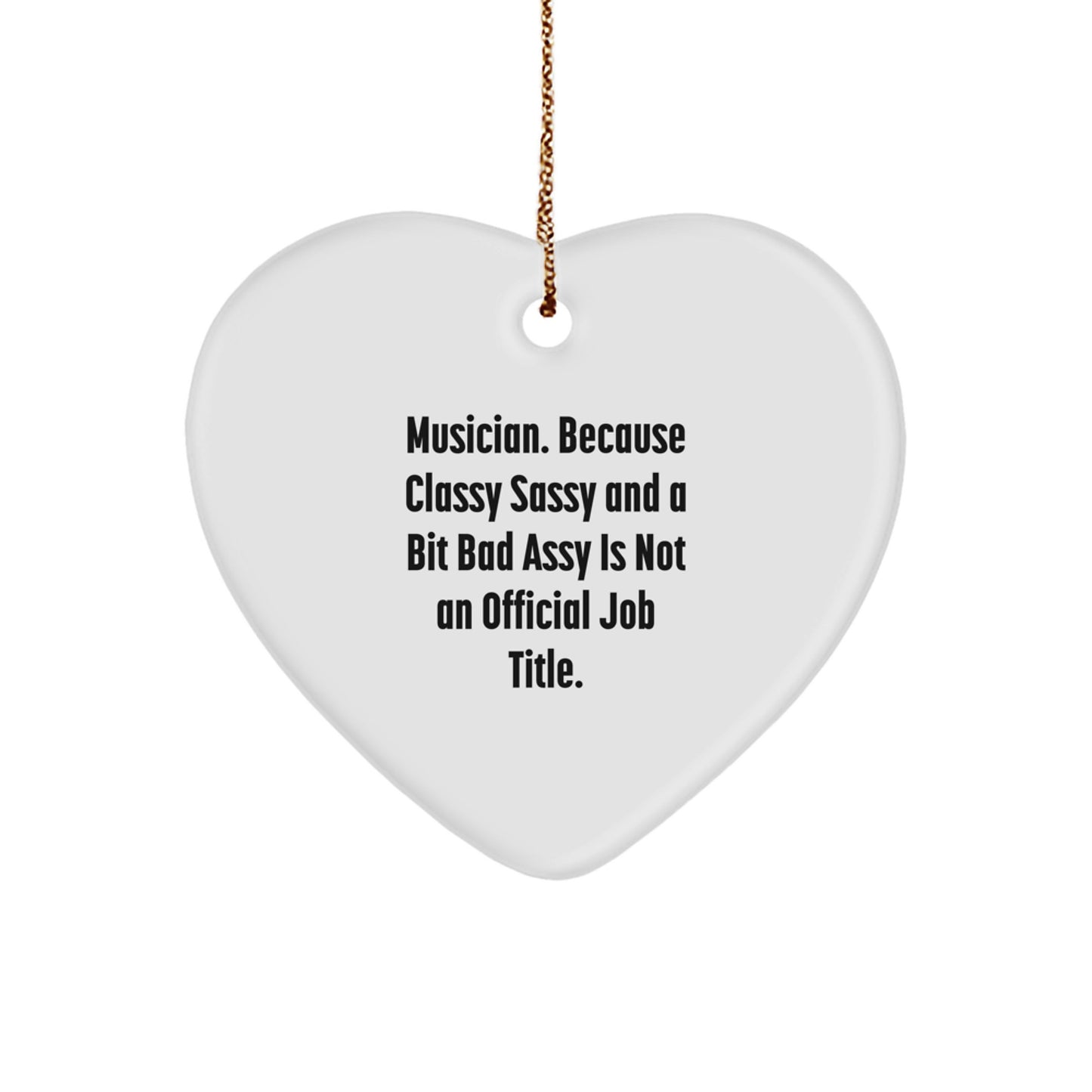 Funny Musician Gifts from Friends - Heart Ornament for Musician Men, Women, and Coworkers - Christmas Unique Decorations - Image 1