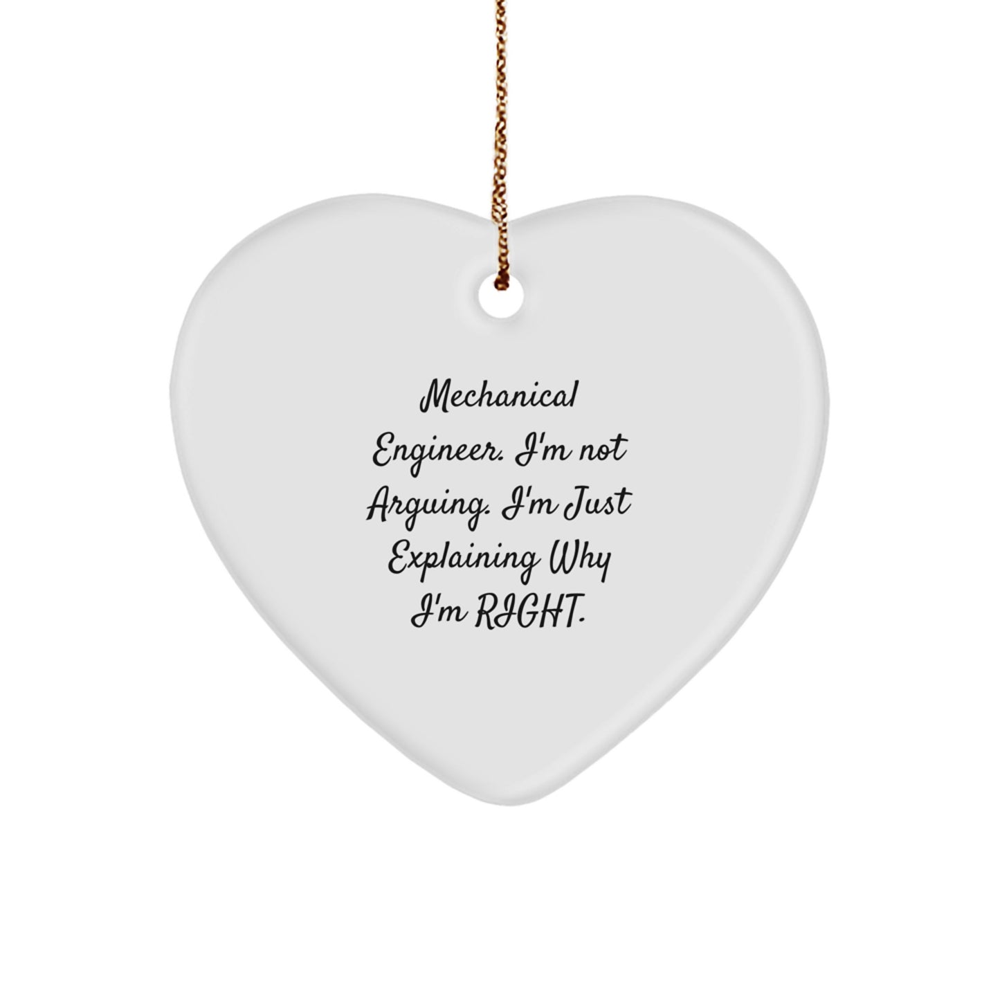 Mechanical Engineer Humor Heart Ornament, Funny Quote Gifts from Men to Friends, Unique Christmas Decorations for Office or Home - Image 1