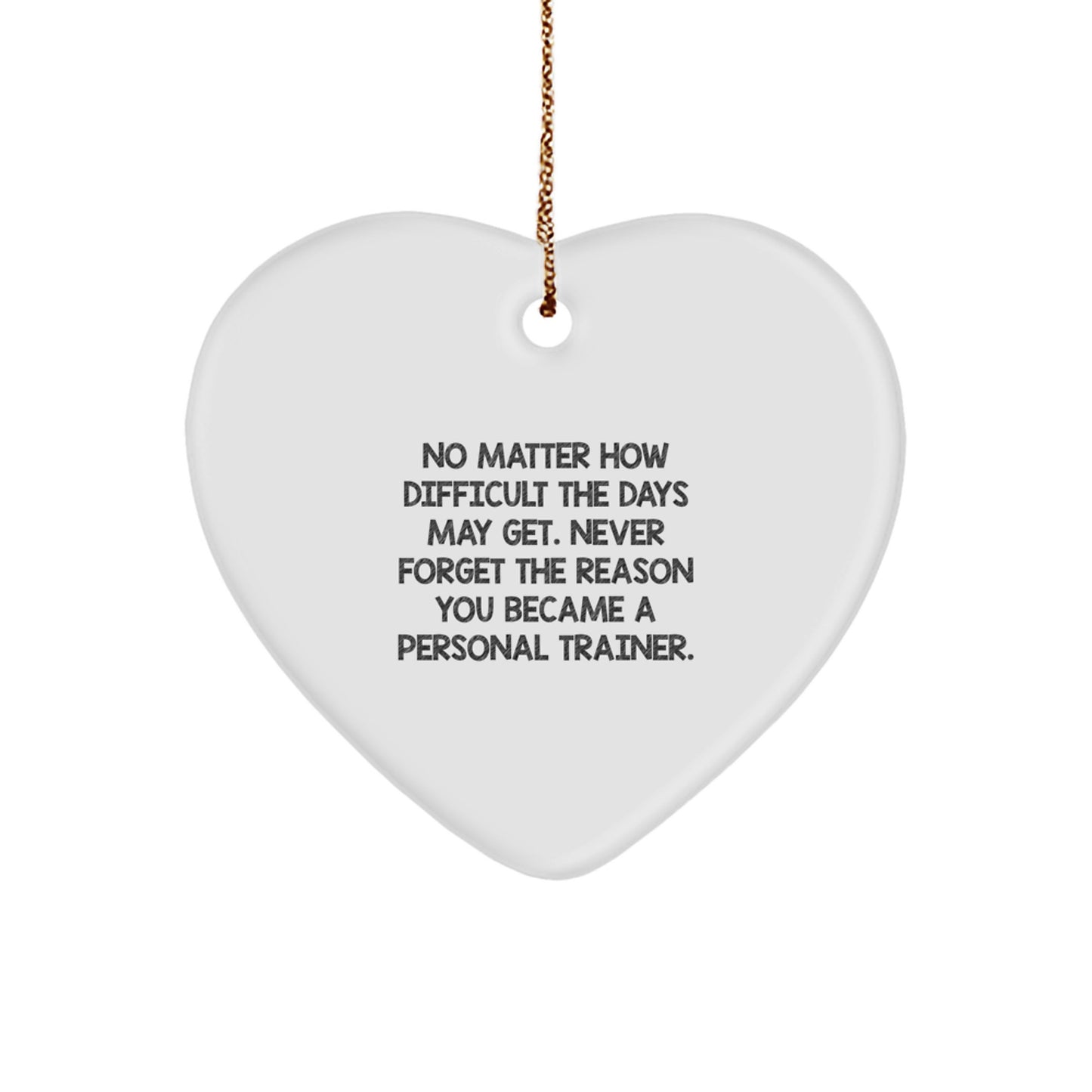 Inspiring Personal Trainer Heart Ornament Gifts from Friends, Fun for Personal Trainers, Christmas Unique Gifts - Image 1