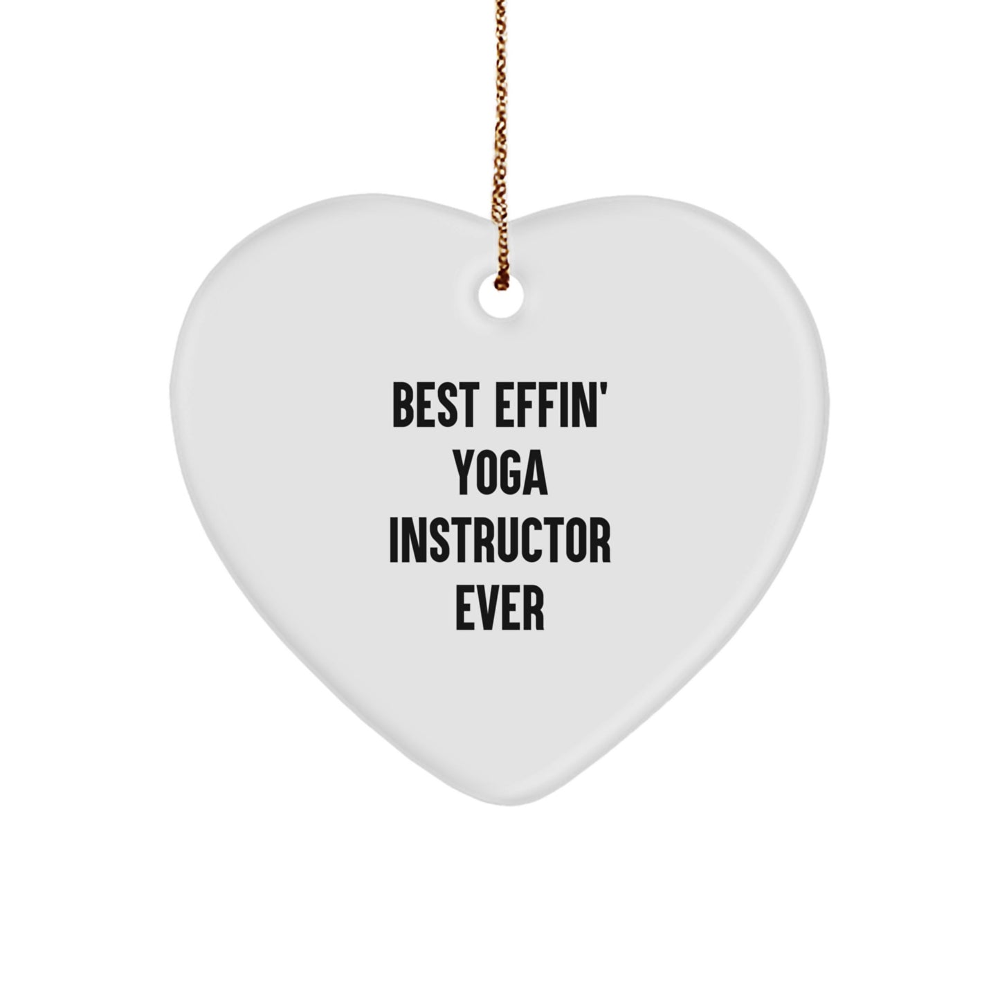Funny Yoga Instructor Gifts from Friends for Christmas - Heart Ornament, Best Effin' Quote, Unique Presents - Image 1