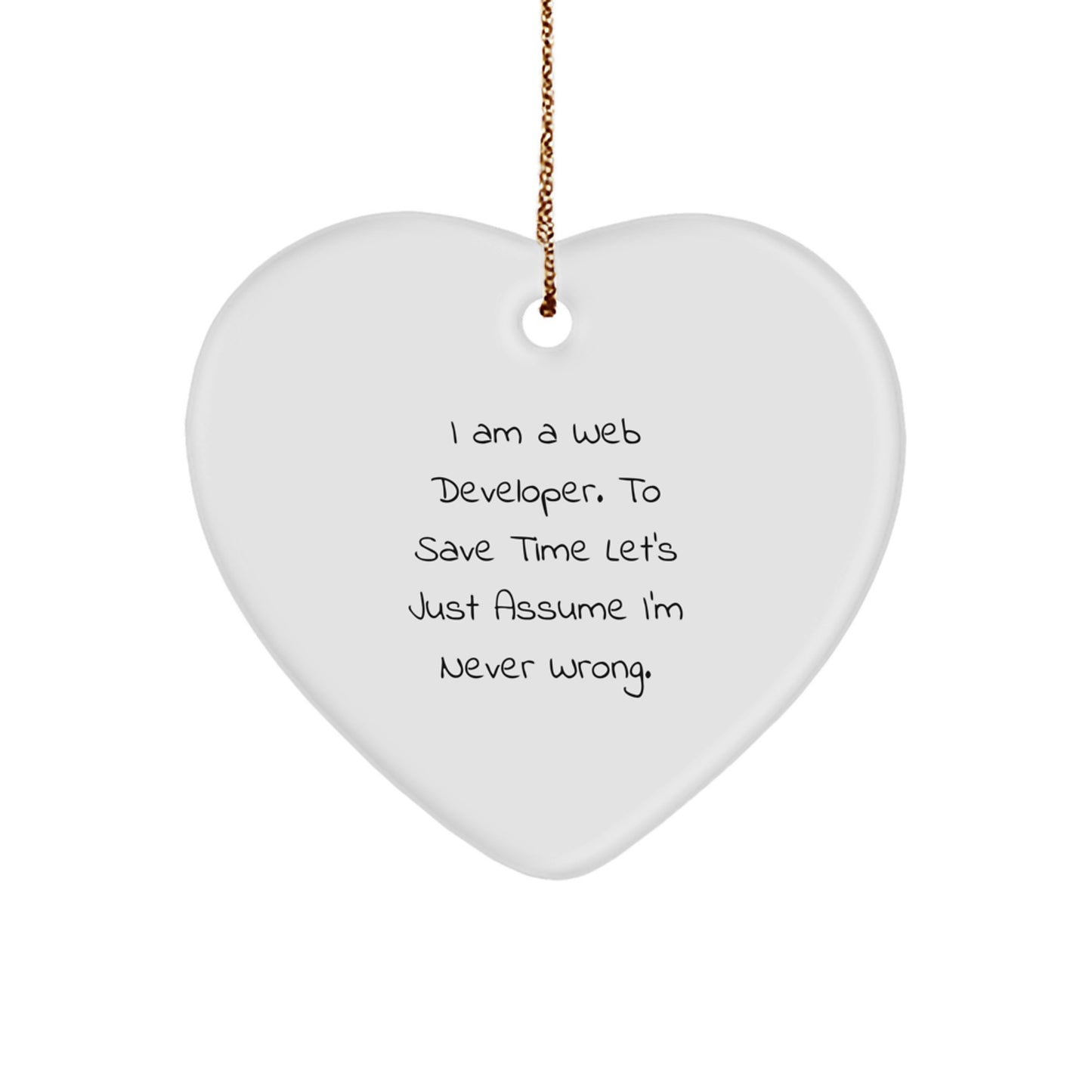 Funny Web Developer Heart Ornament, Gifts for Web Developers, Men, and Women, Christmas Unique Gifts from Friends, Coworkers, and Family - Image 1