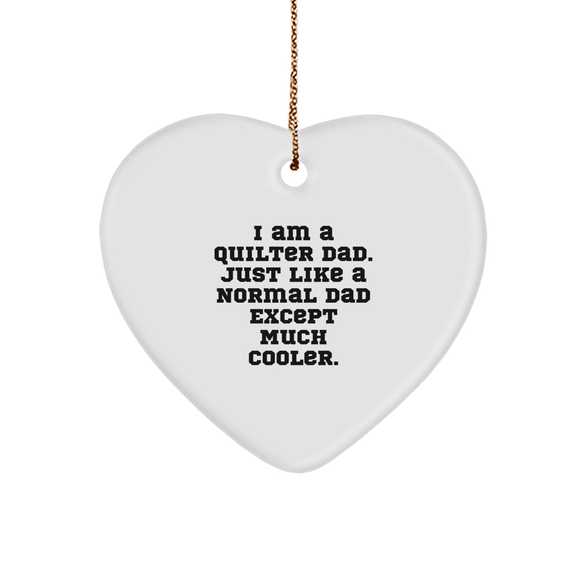 Christmas Gift Quilter Dad Heart Ornament for Her Present - Image 1