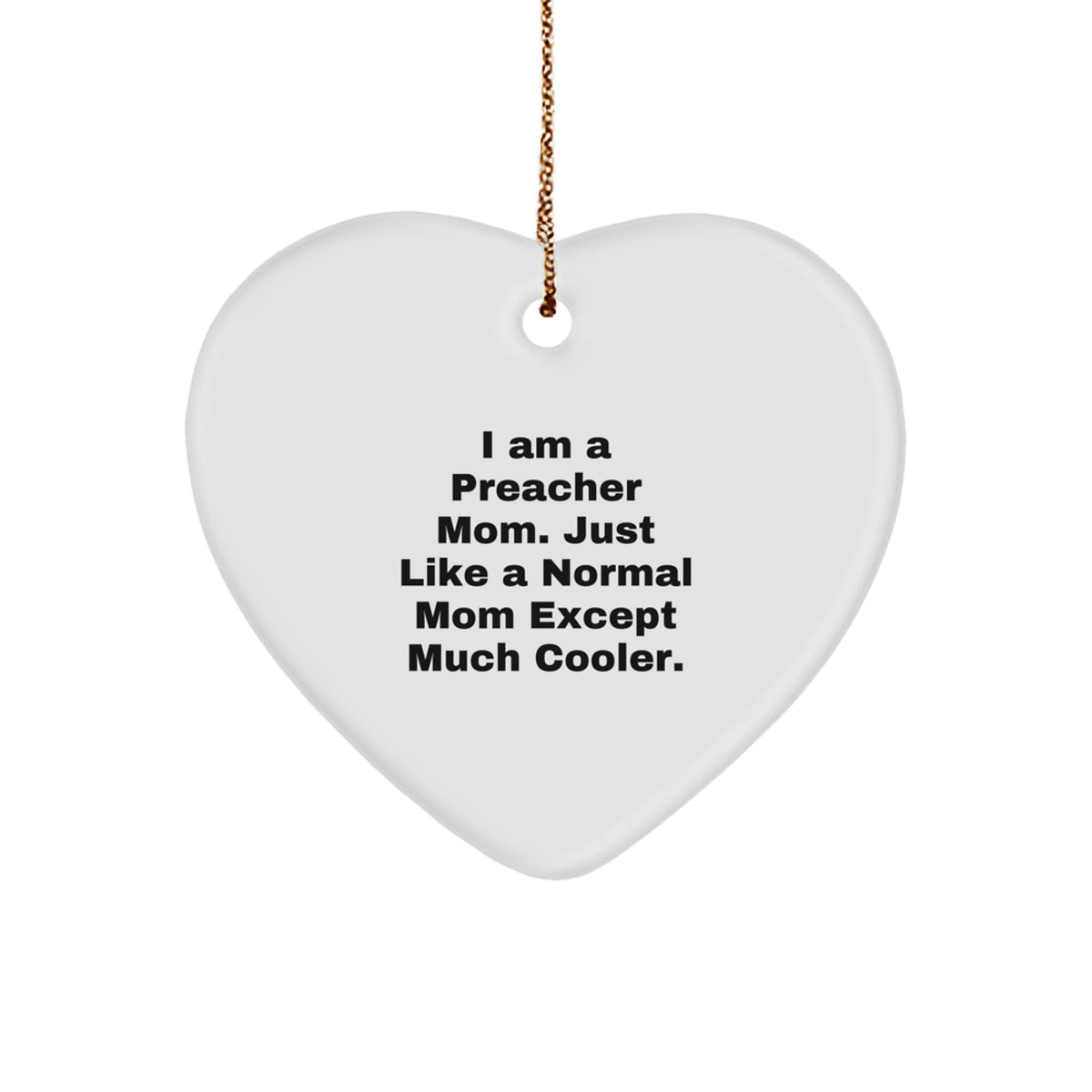 Preacher Mom Favorite Heart Ornament for Kids Christmas Gift - Image 1