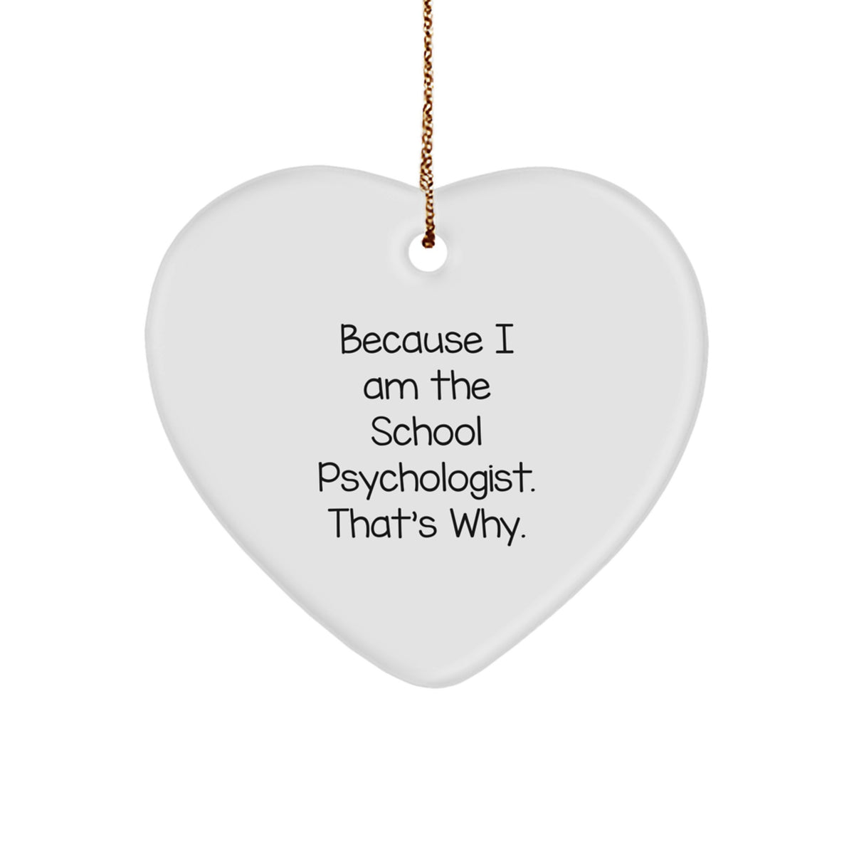 Funny Inspirational School Psychologist Heart Ornament Gifts from Friends for Christmas Unique Presents - Image 1