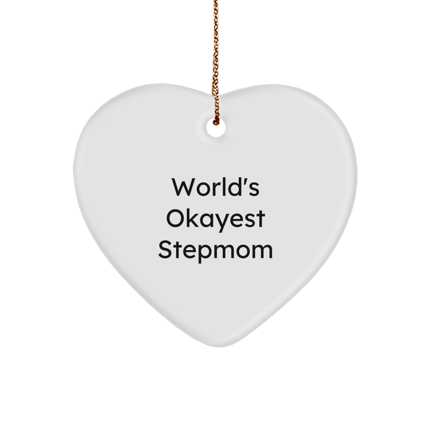 Christmas Gift Keepsake Ornament for Her – World's Okayest Stepmom - Image 1