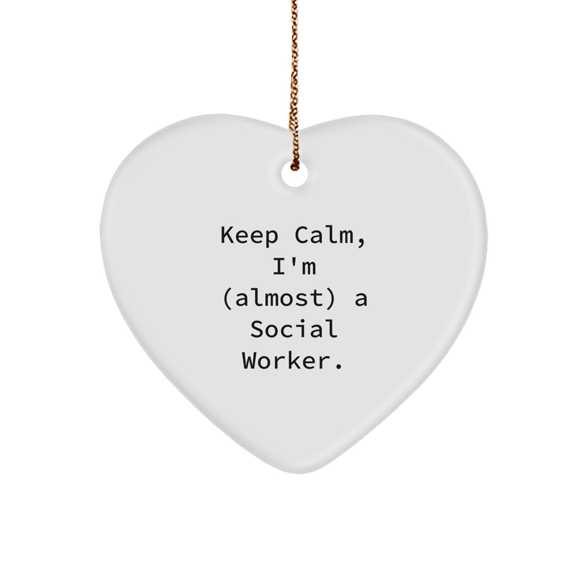 Christmas Gift Delightful Heart Ornament for Social Worker - Keep Calm - Image 1
