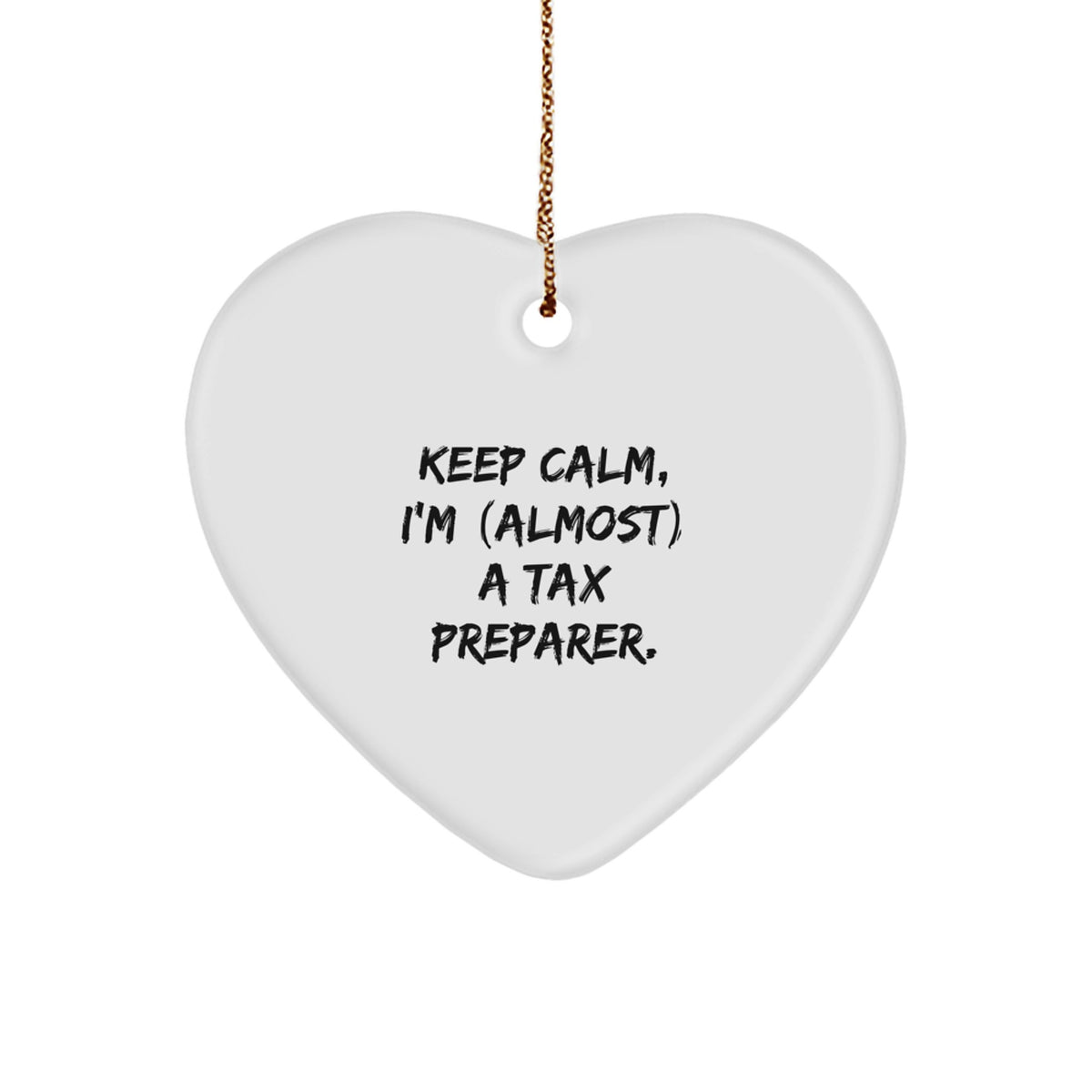 Calm Tax Preparer Novelty Christmas Ornament for Friends Gift - Image 1