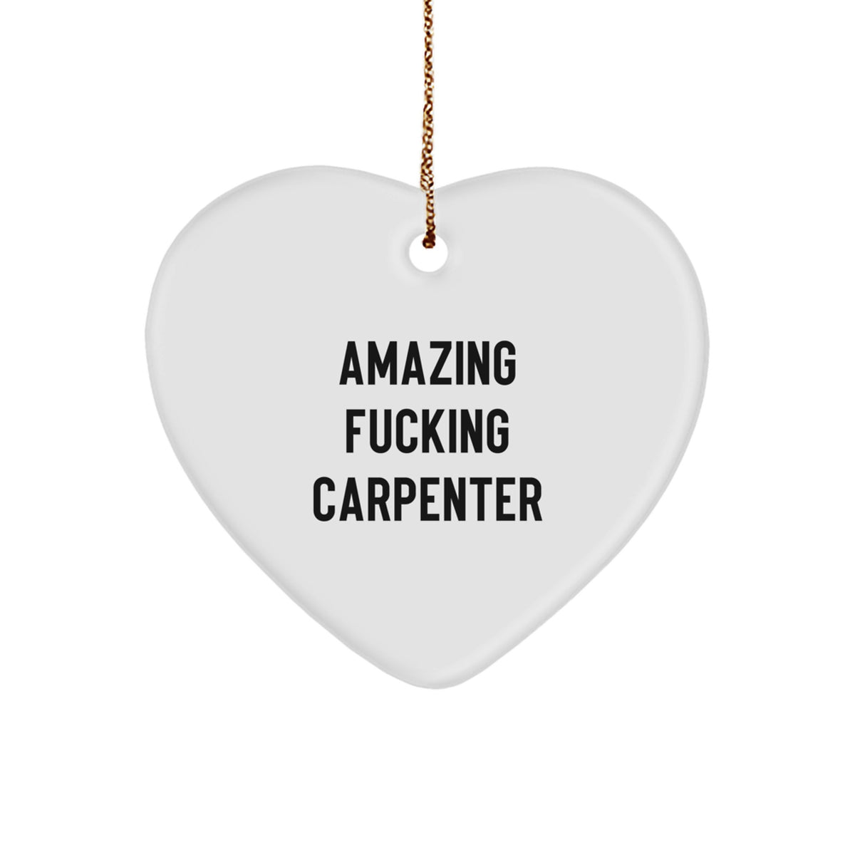 Christmas Gift for Teens Surprise Carpenter Heart Ornament - Image 1