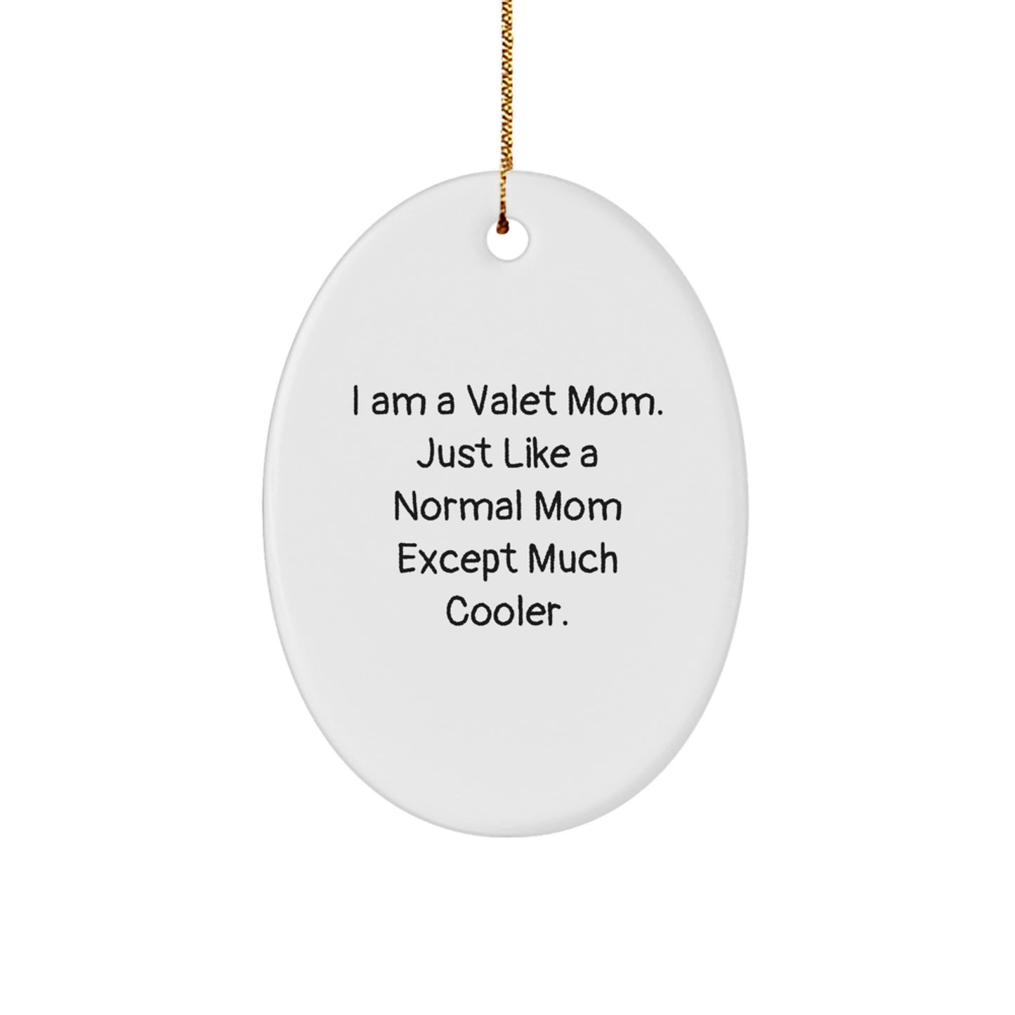 Cool Valet Mom Novelty Christmas Ornament for Friends Gift - Image 1