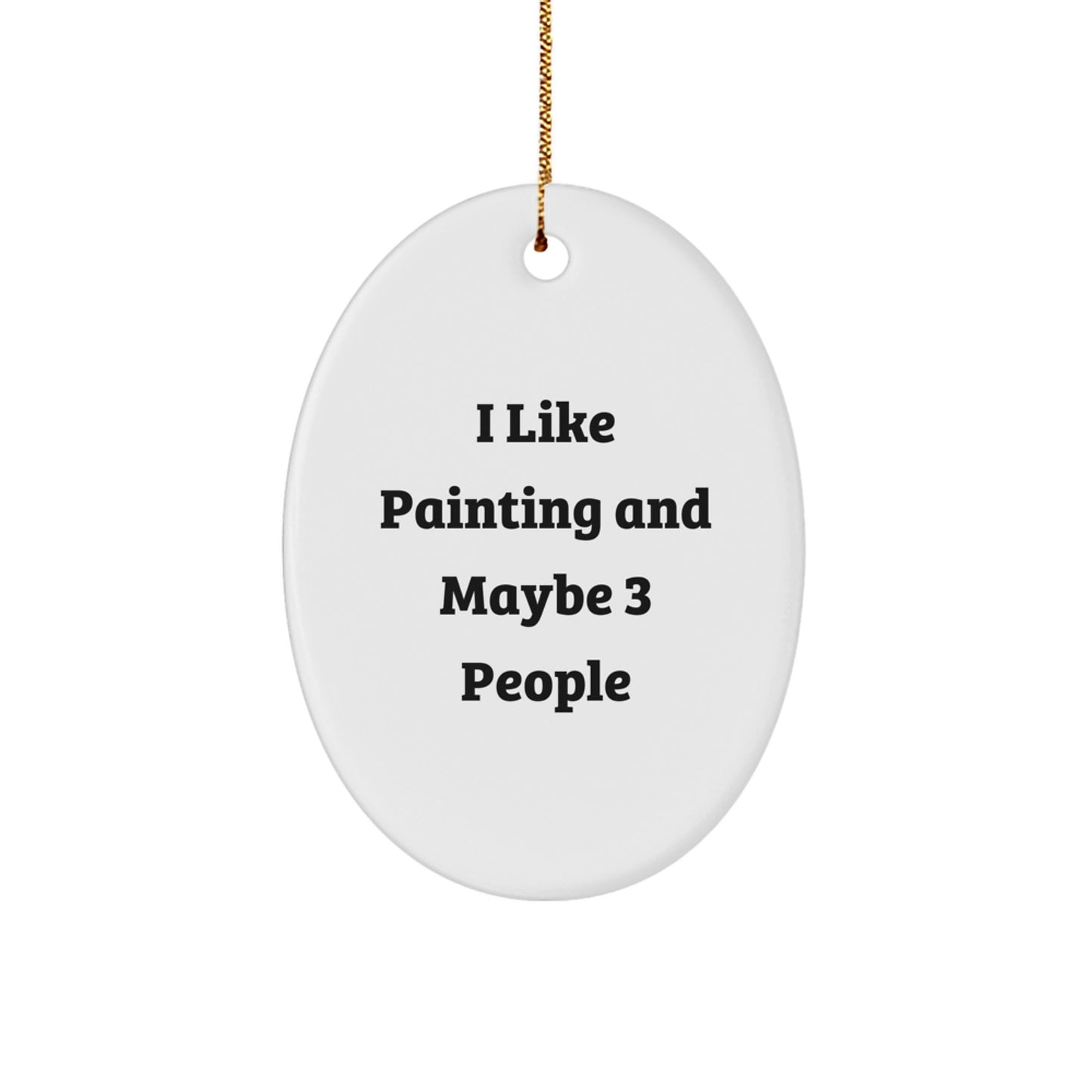 Painting Inspiration Oval Ornament, Funny Gifts from Friends for Painting Lovers, Christmas Unique Presents - Image 1