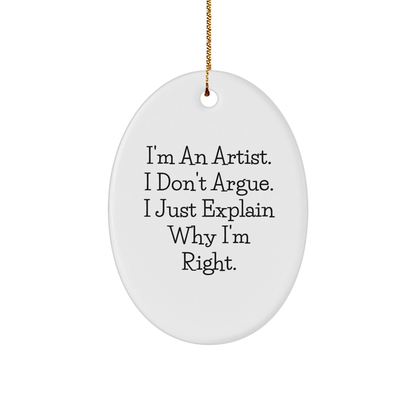 Funny Artist Oval Ornament Gifts from Friends for Artist at Christmas Time - Image 1