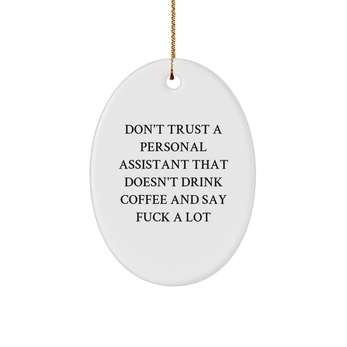 Funny Personal Assistant Gifts for Men - Oval Ornament with Coffee Lovers Quote, Gifts from Men to Coworkers, Christmas Unique Presents - Image 1
