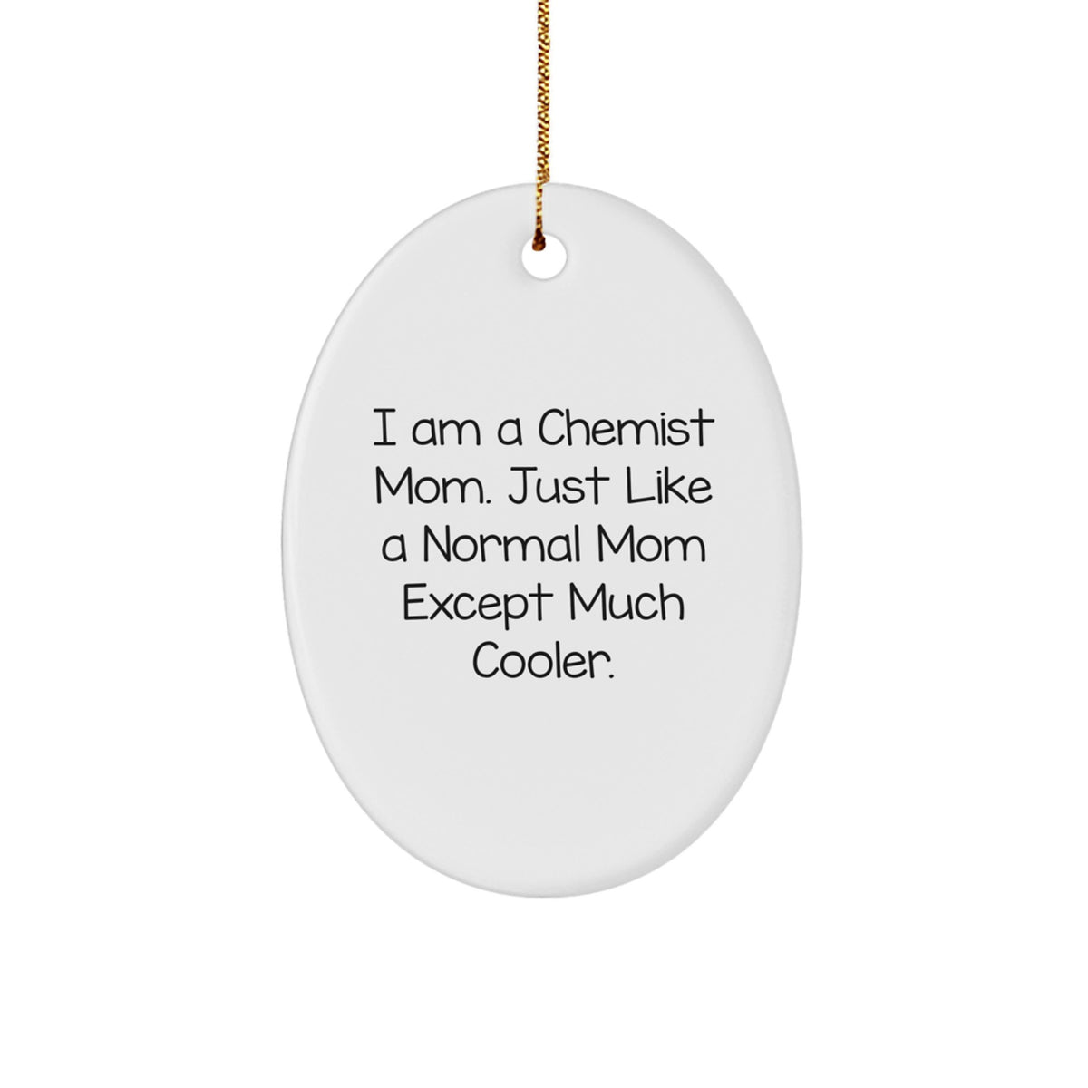 Chemist Mom Keepsake Christmas Ornament for Him Holiday Gift - Image 1