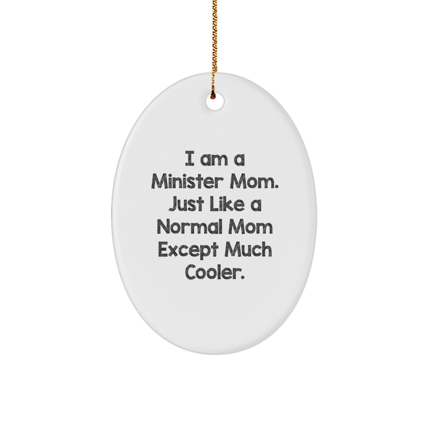 Funny Oval Ornament Gifts from Men for Minister Mom, Unique Christmas Unique Gifts for Women from Friends, Oval Shaped MDF Wood, Sublimation Printed - Image 1