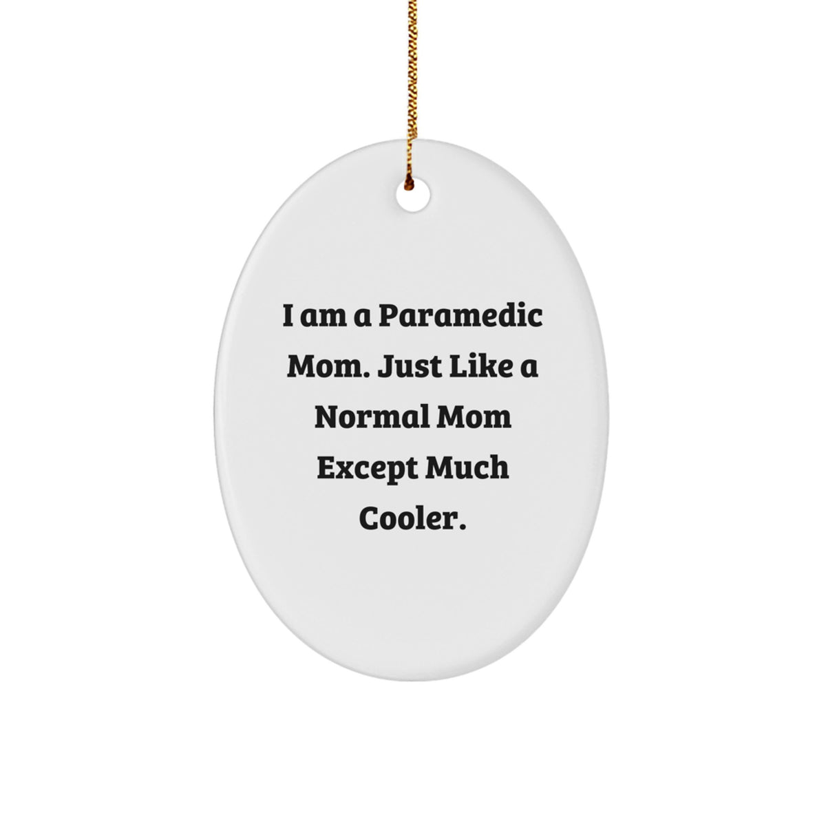 Paramedic Mom Keepsake Christmas Ornament for Him Gift - Image 1