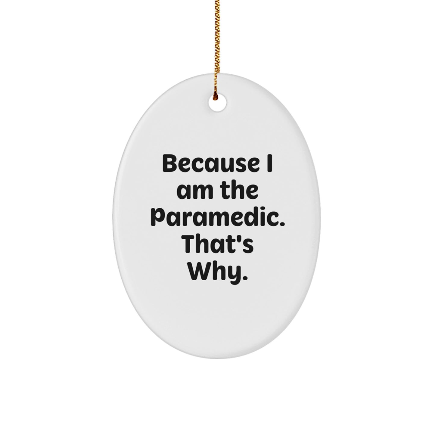 Bold Novelty Paramedic Christmas Ornament for Friends Gift - Image 1