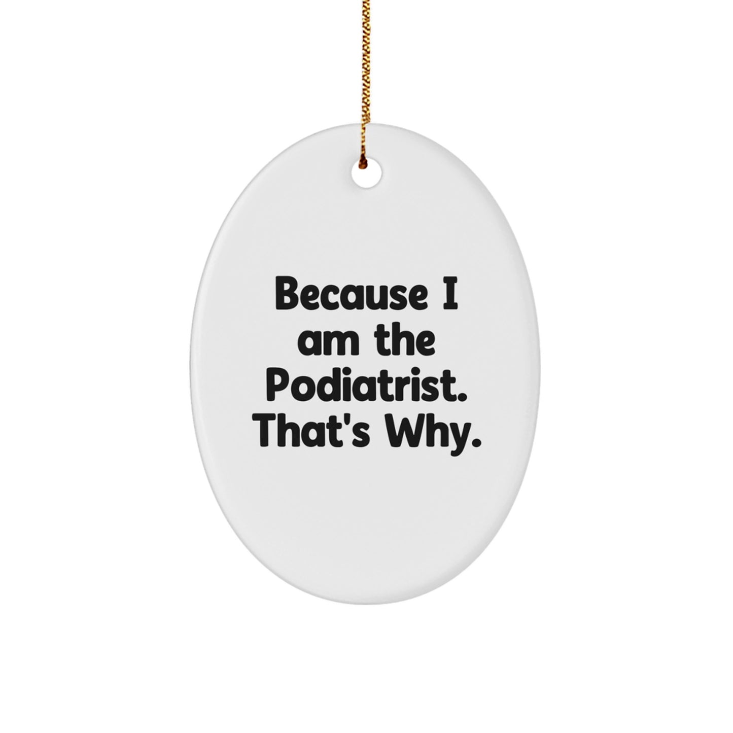 Sassy Podiatrist Novelty Christmas Ornament Gift for Friends - Image 1