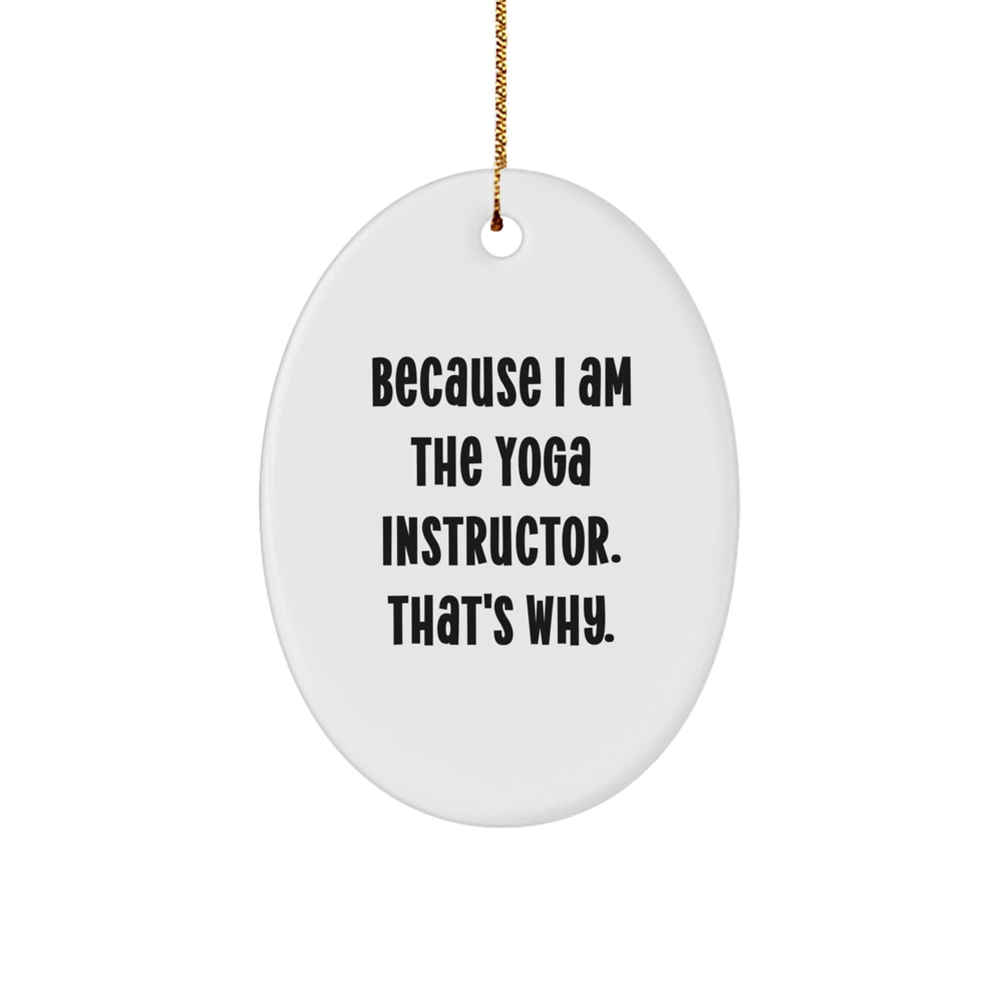 Yoga Instructor Oval Ornament Idea for Coworkers Christmas Gift - Image 1