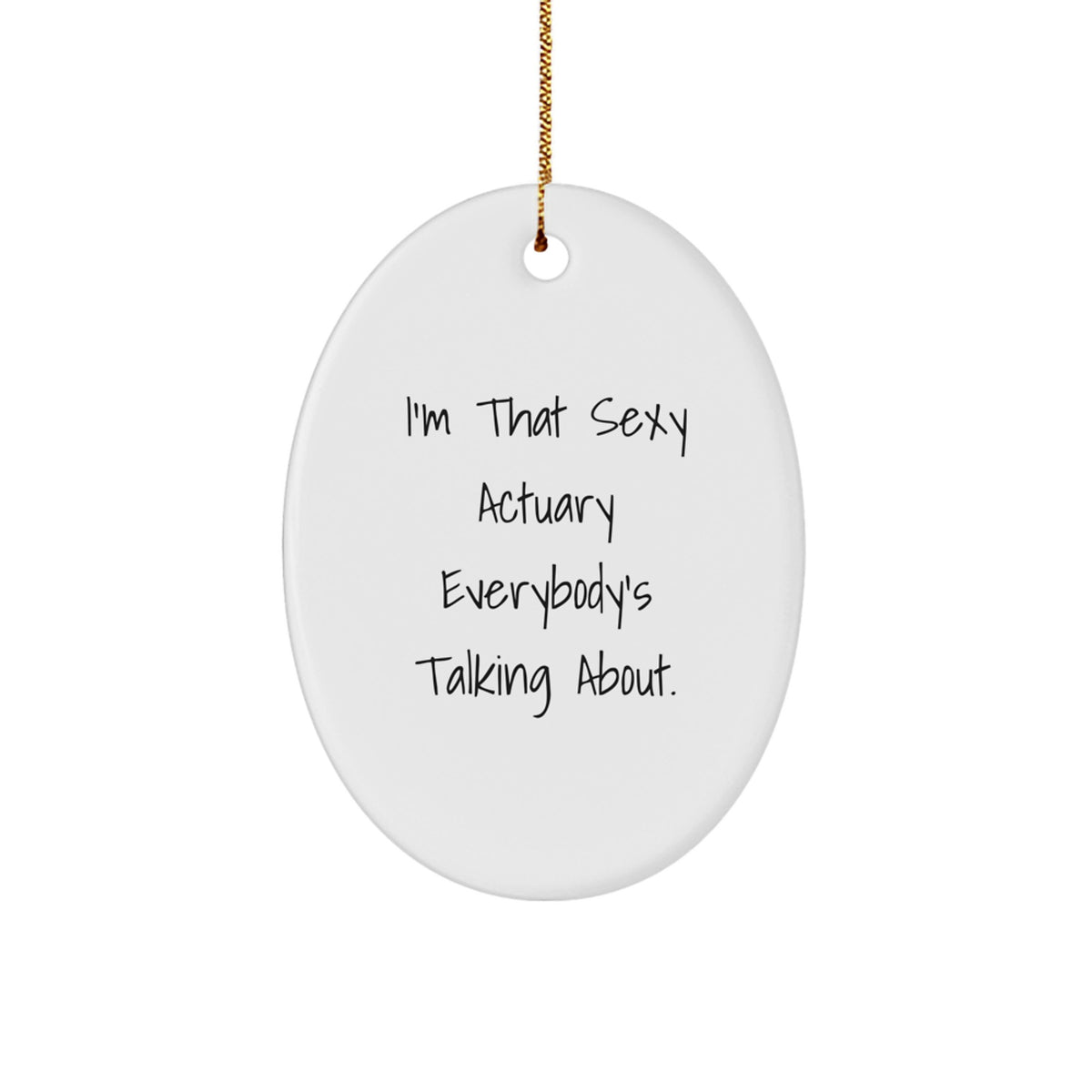 Sassy Actuary Novelty Christmas Ornament for Friends Keepsake Gift - Image 1