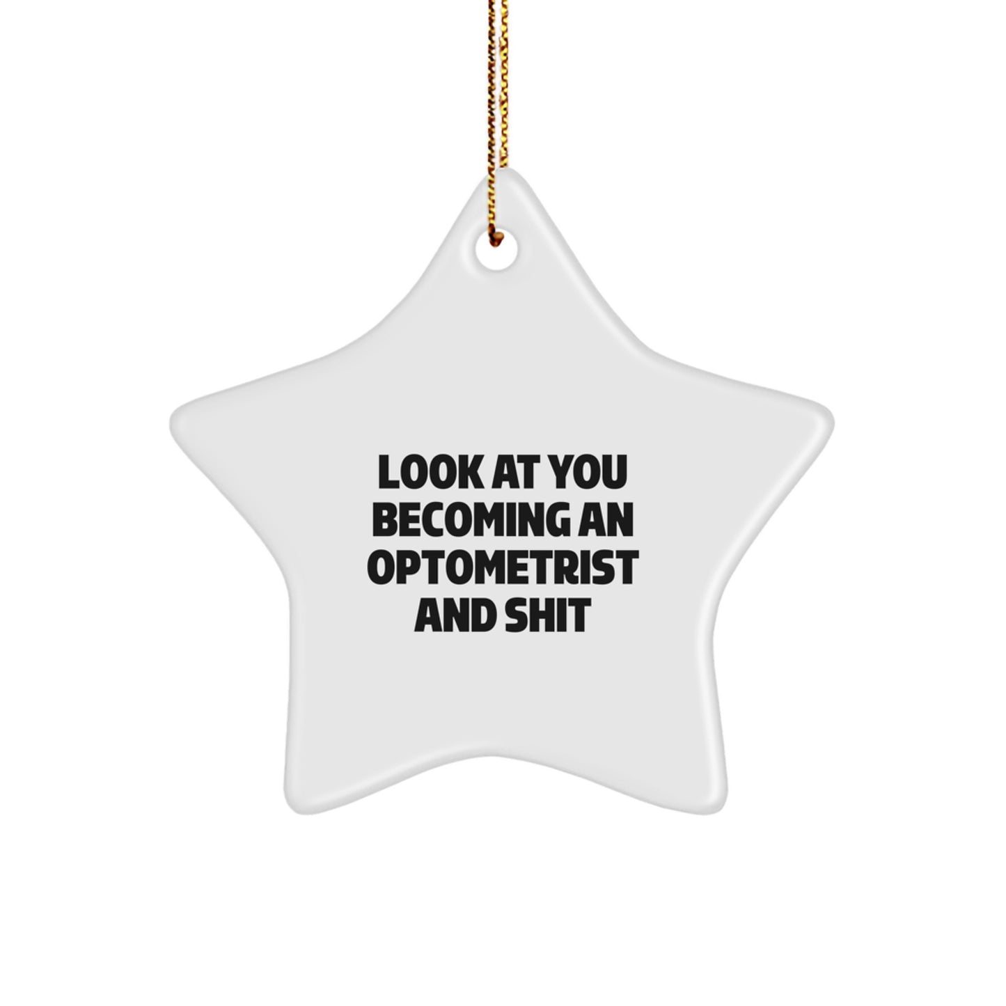 Funny Optometrist Gifts from Friends, Christmas Unique Star Ornament for Optometrist, Becoming an Optometrist is Awesome - Image 1