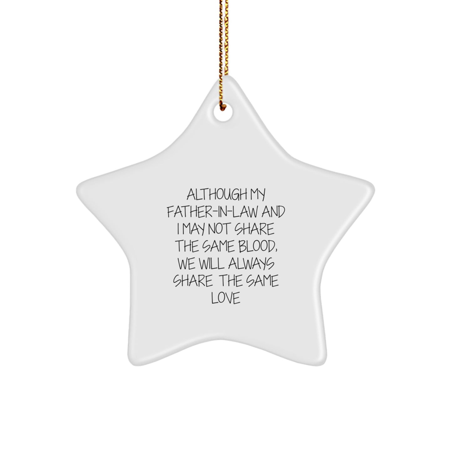 Funny Father-in-law Gifts, Star Ornament with Inspirational Quote, Gifts from Men to Father-in-law for Christmas Unique Gifts, Love and Family Star Ornament for Home Decor - Image 1