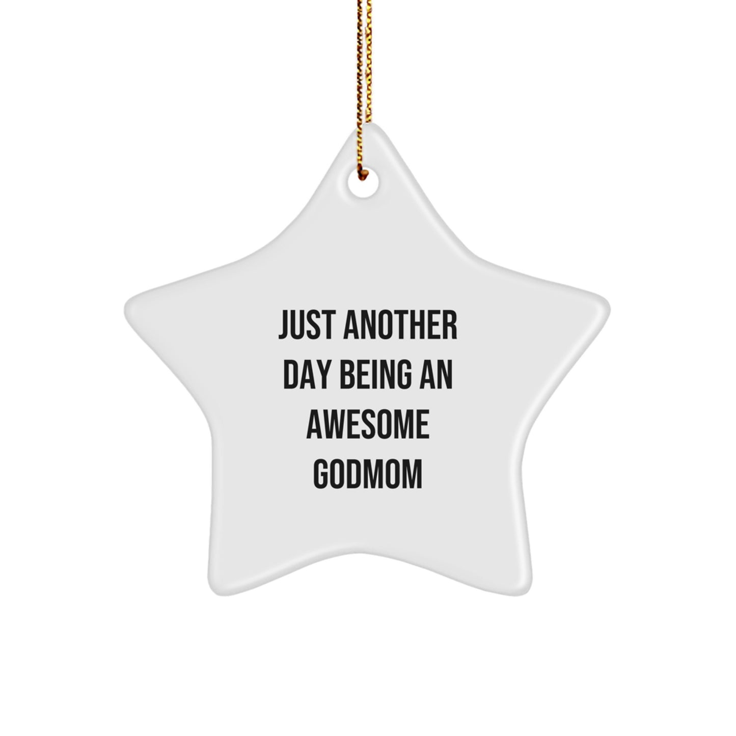Godmom Gifts from Family - Inspirational Quote Star Ornament for Christmas, Funny Quote Gifts for Godmom, Beautiful Star Shaped Decorations - Image 1