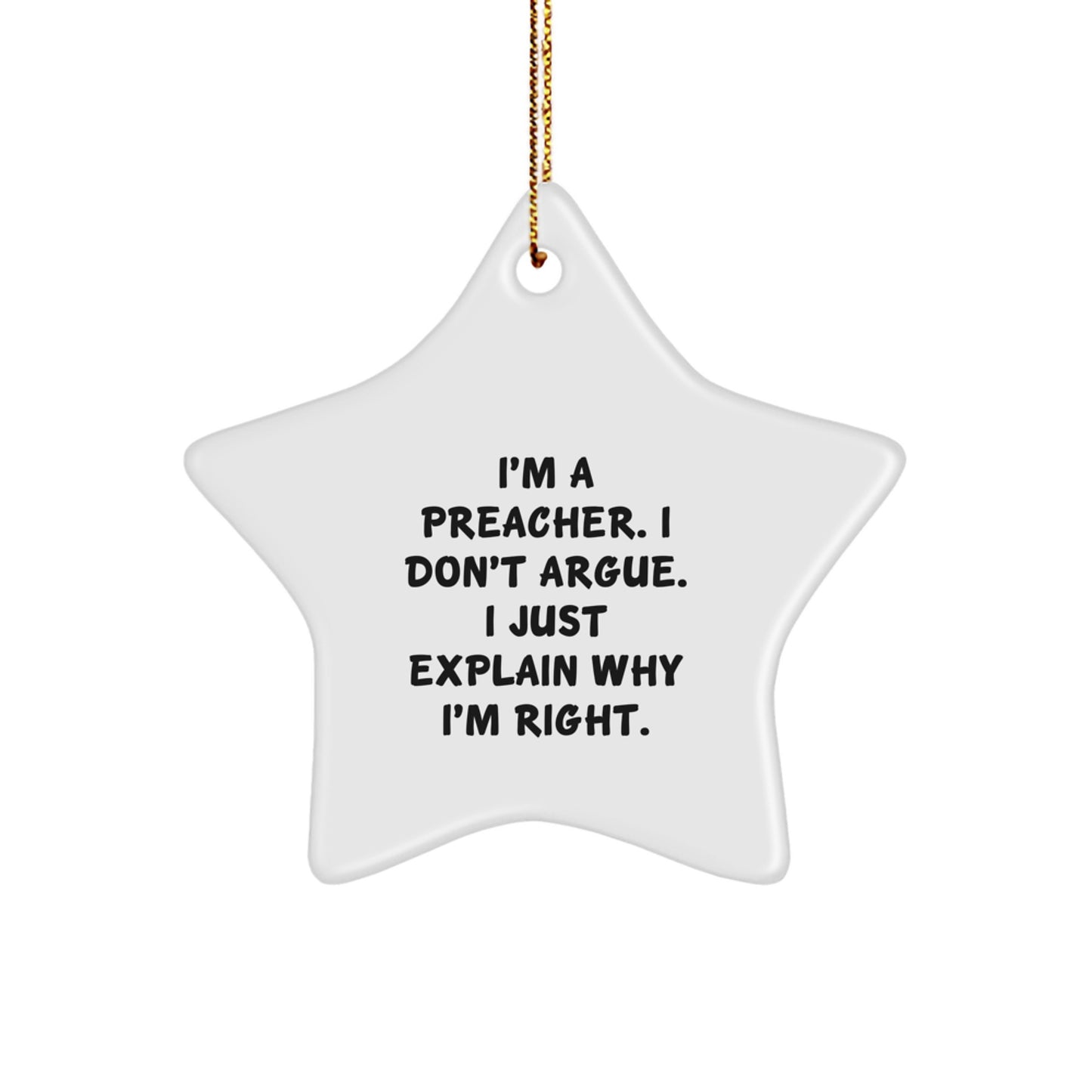 Funny Preacher Gifts, I'm A Preacher Star Ornament, Great Christmas Unique Gifts from Family to Preacher Men - Image 1