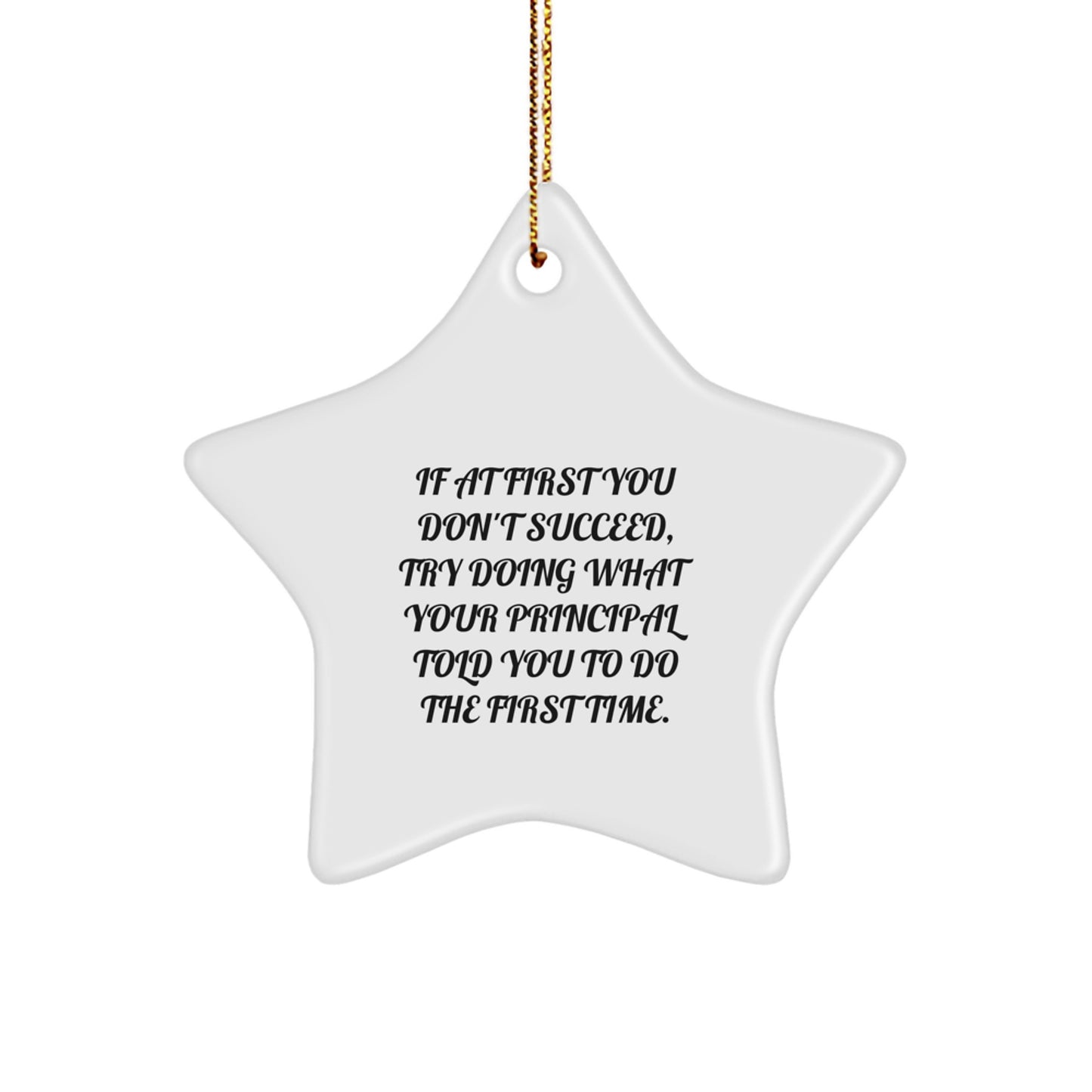 Funny Principal Christmas Star Ornament Gifts from Men to Principal Friends - Image 1